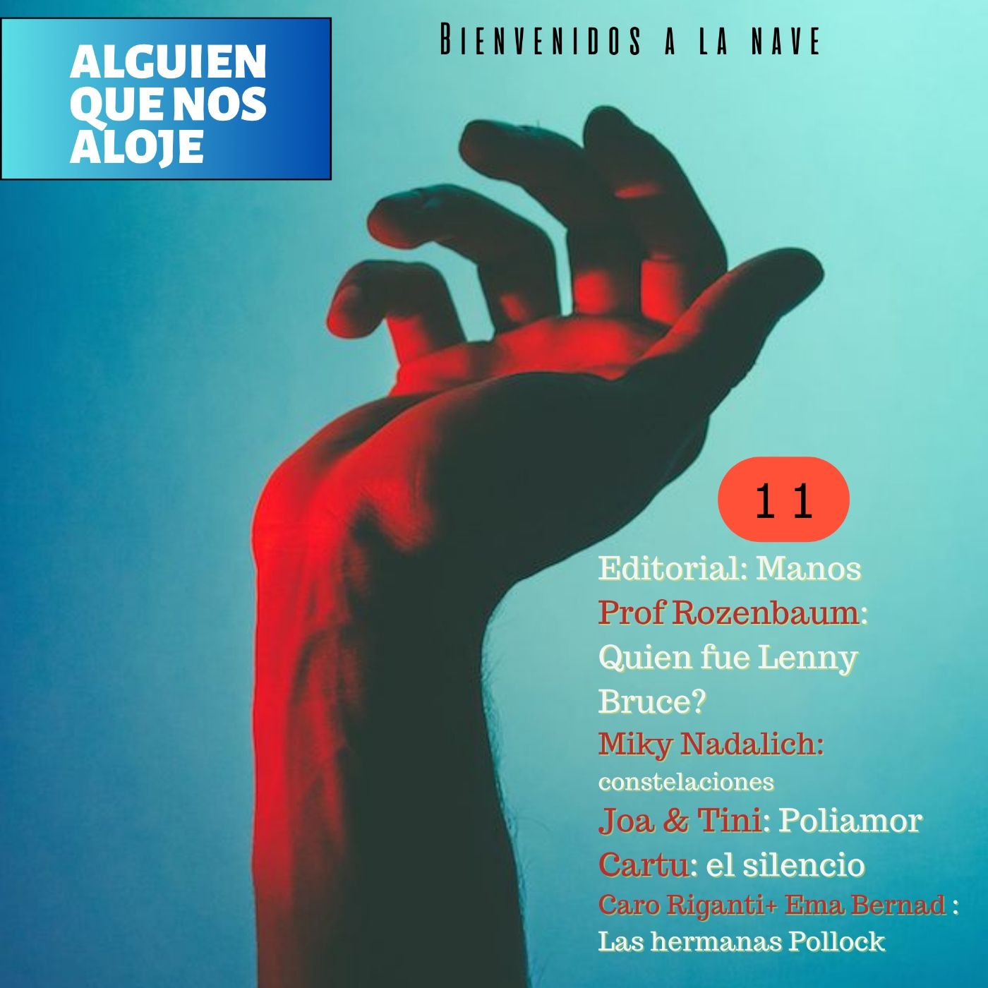 Alguien que nos aloje