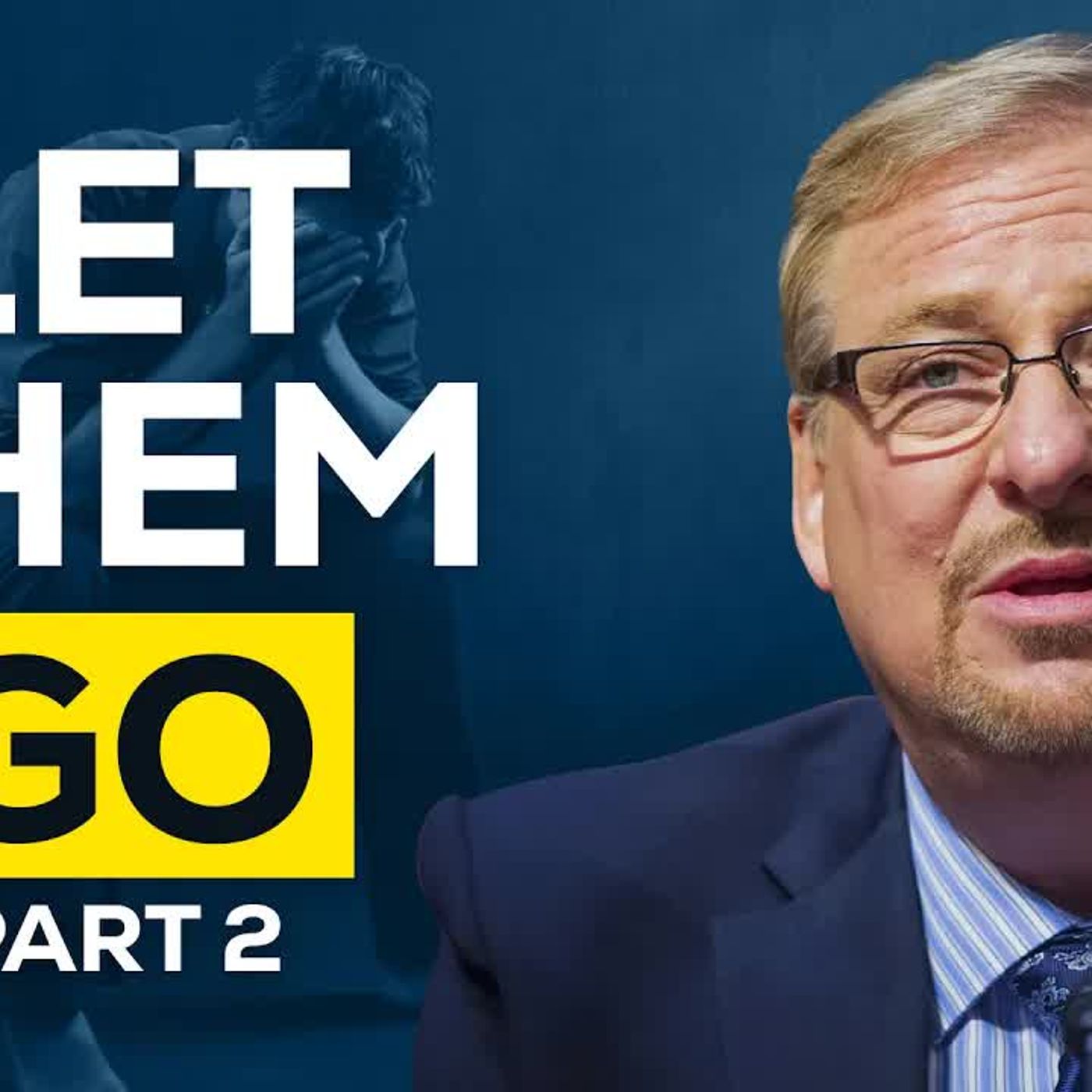 Rick Warren - How God Wants You to Handle Toxic People (Part 2) episode artwork