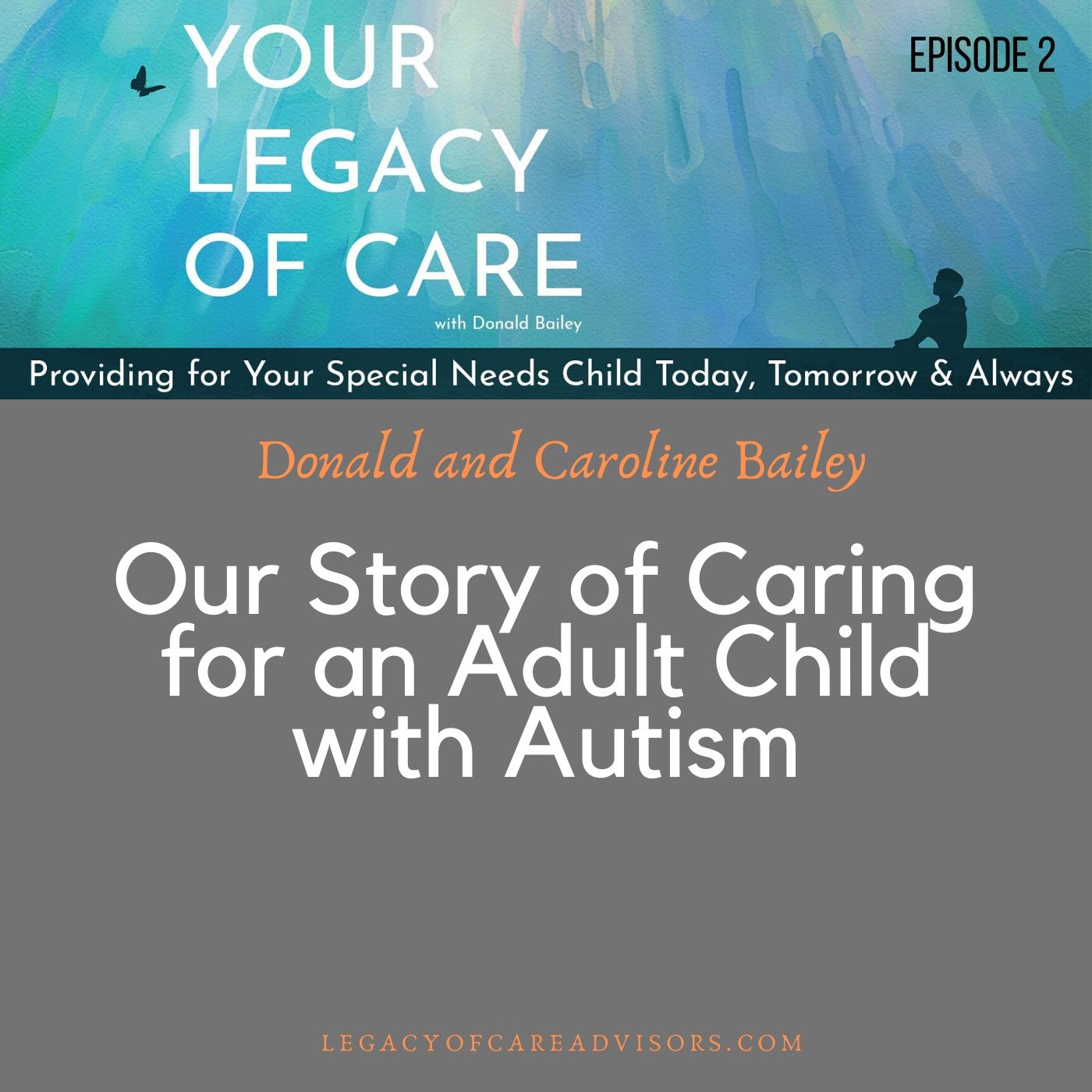 Our Story of Caring for an Adult Child with Autism episode artwork
