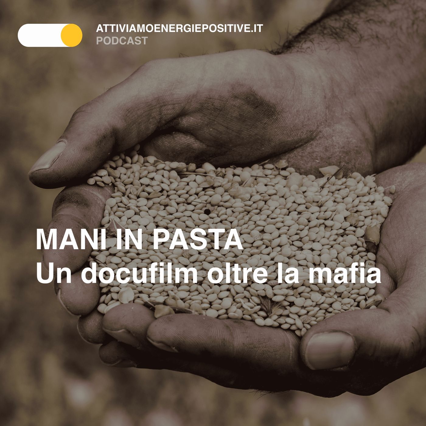 Mani in Pasta 🎥 un docufilm sui prodotti dei terreni confiscati alle mafie episode artwork