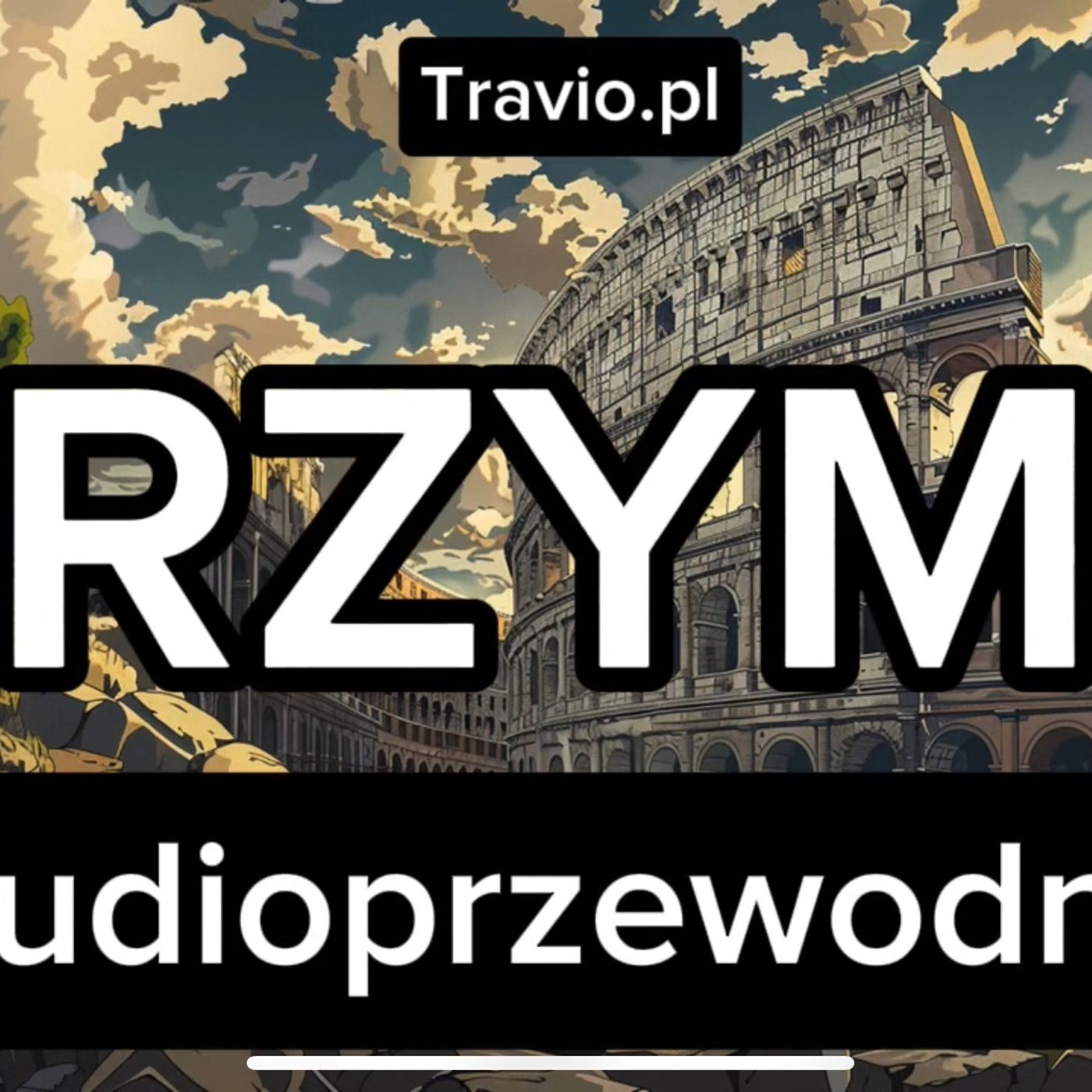 Audioprzewodnik po Rzymie