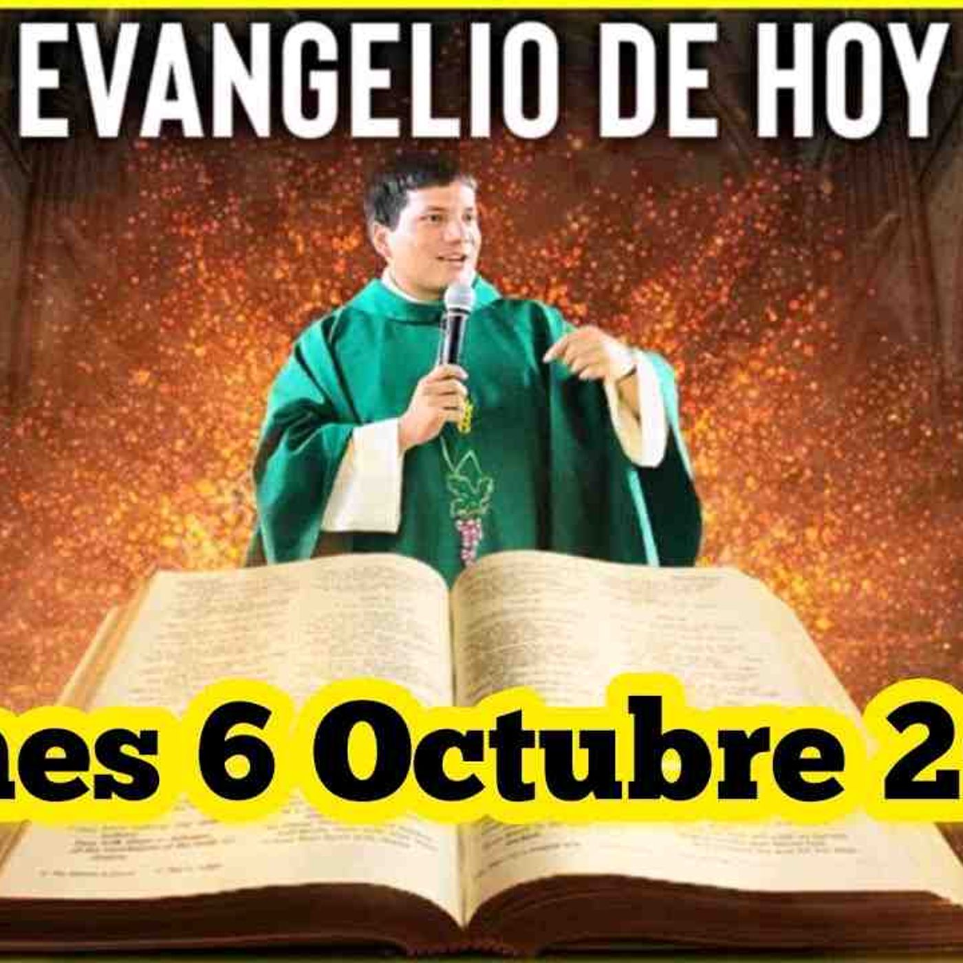 EVANGELIO DE HOY Lunes 6 Octubre 2025 con el Padre Marcos Galvis(MP3_160K) episode artwork