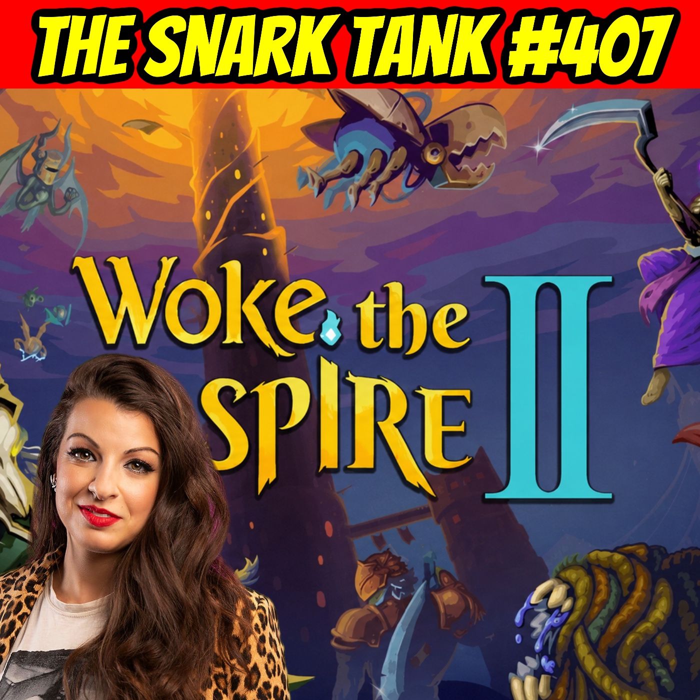 #407: Woke The Spire 2?
