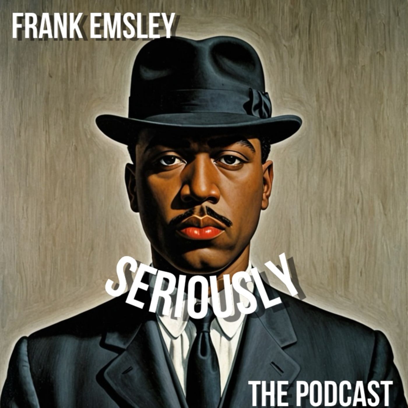 Frank Emsley Seriously