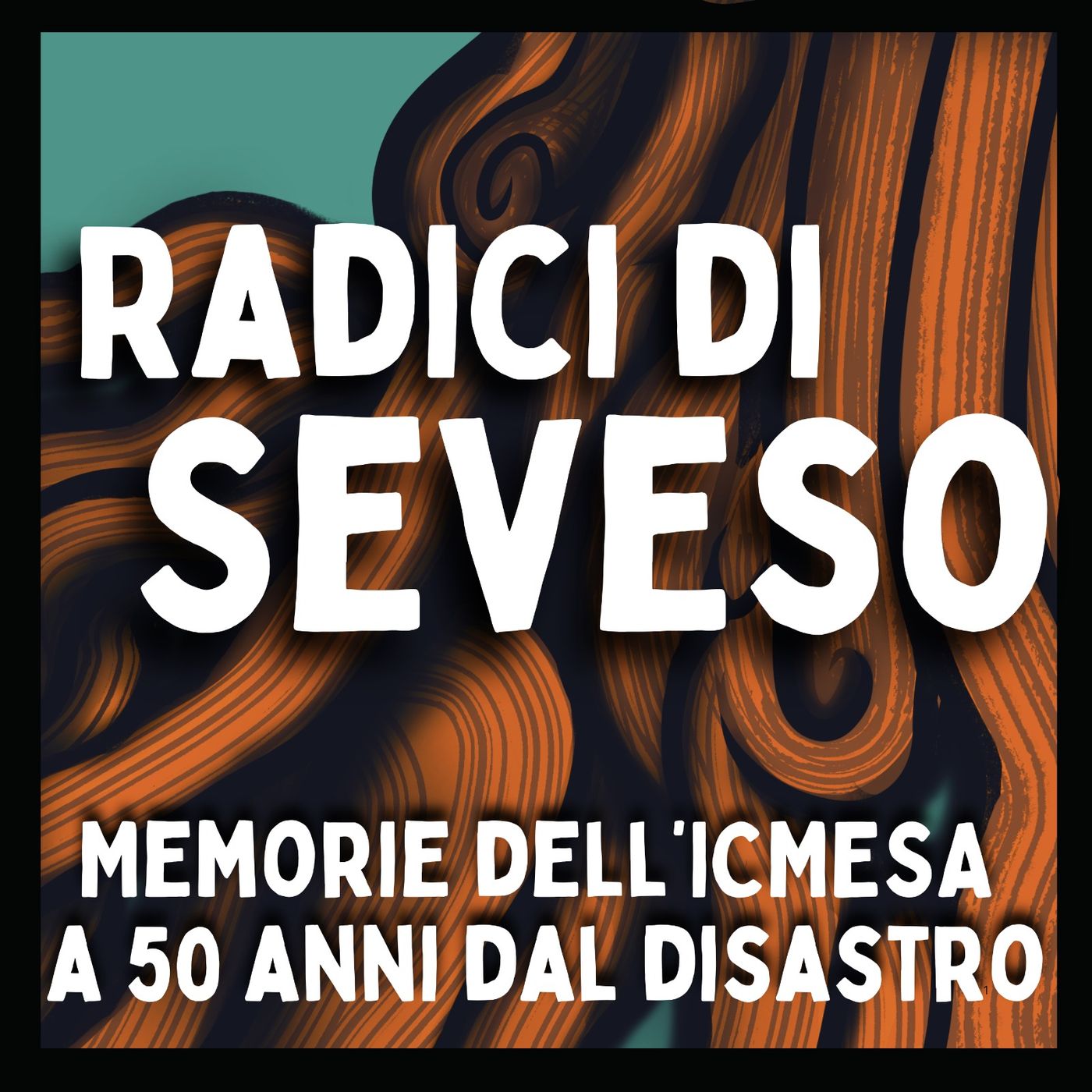 Radici di Seveso / Elena Colombo