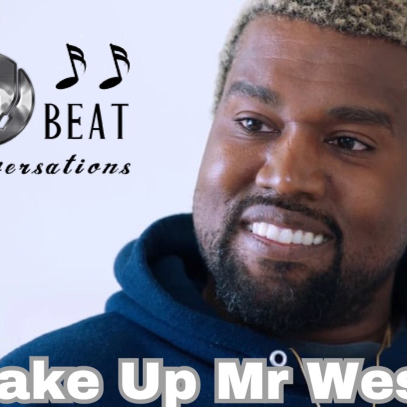 OFFBeat Conversations Presents:  Wake Up Mr. West episode artwork