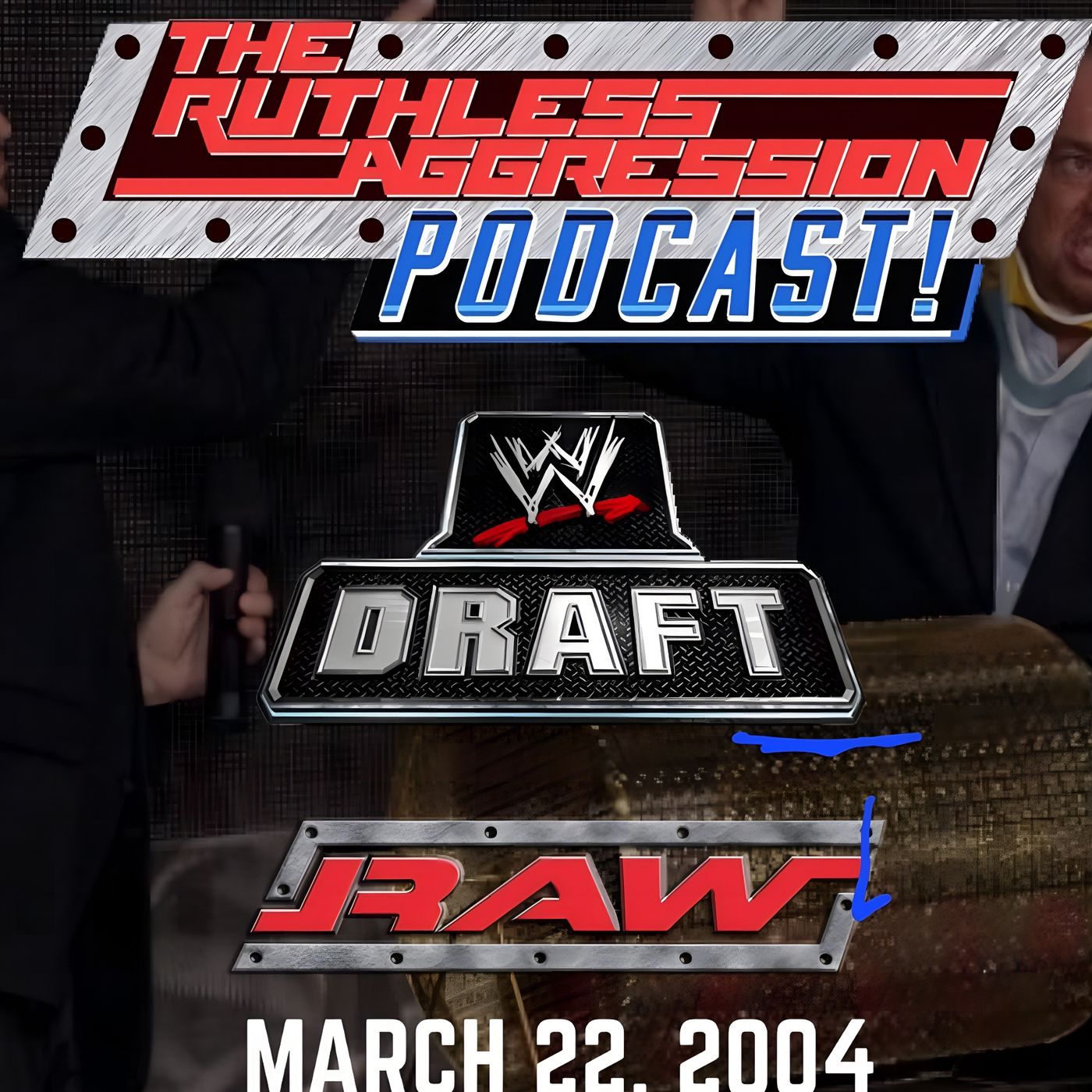 The Ruthless Aggression Podcast
