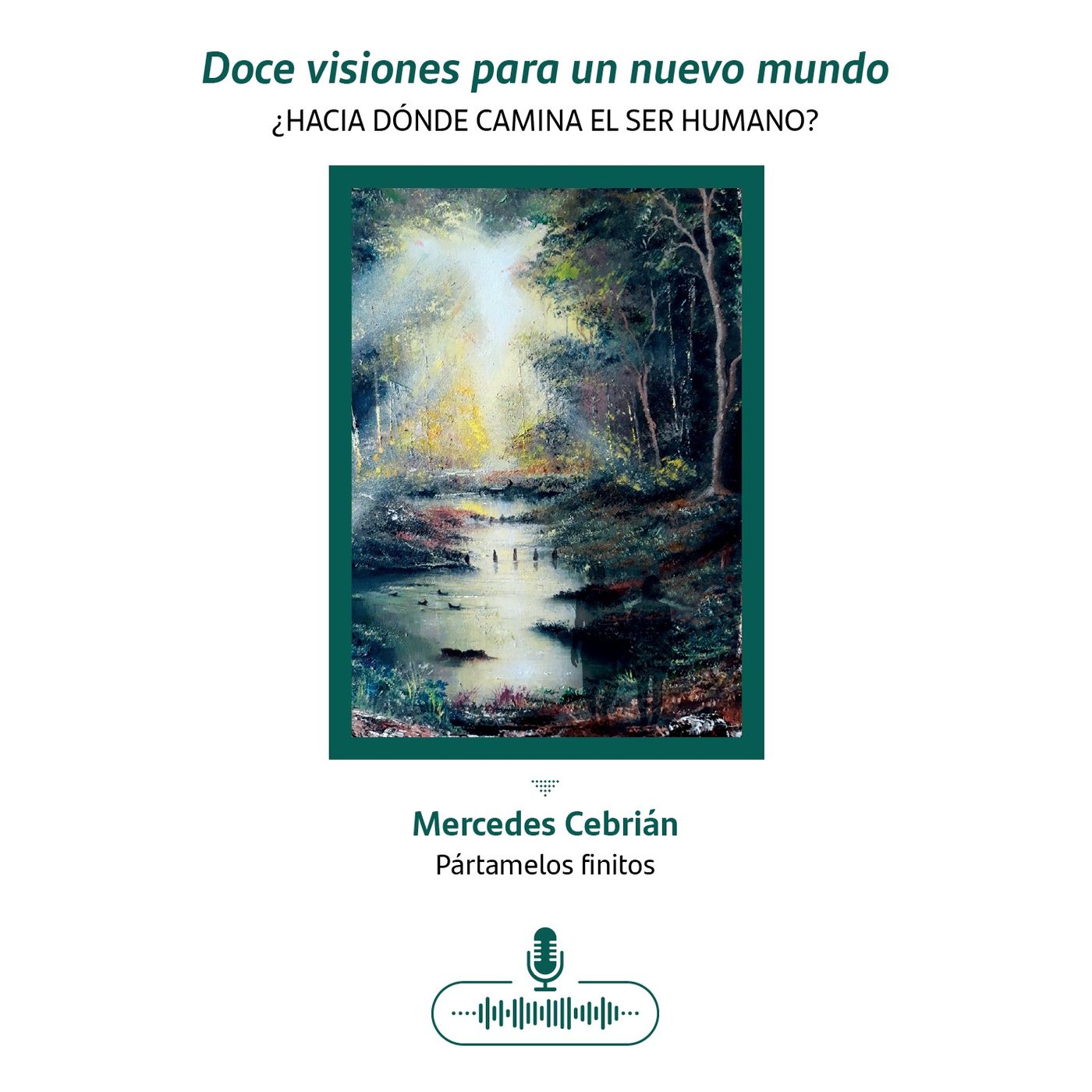 Doce visiones para un nuevo mundo