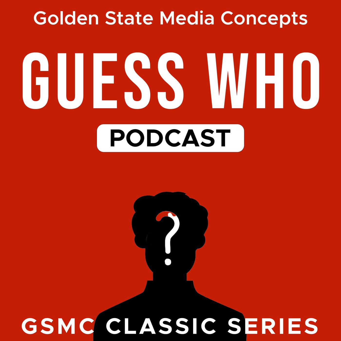 GSMC Classics: Guess Who?