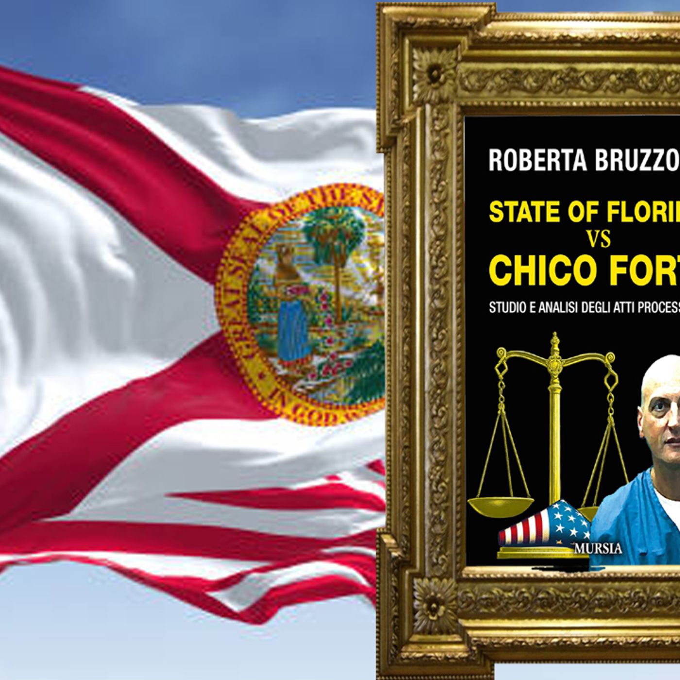 Roberta Bruzzone: Chico Forti - Un innocente all'ergastolo?