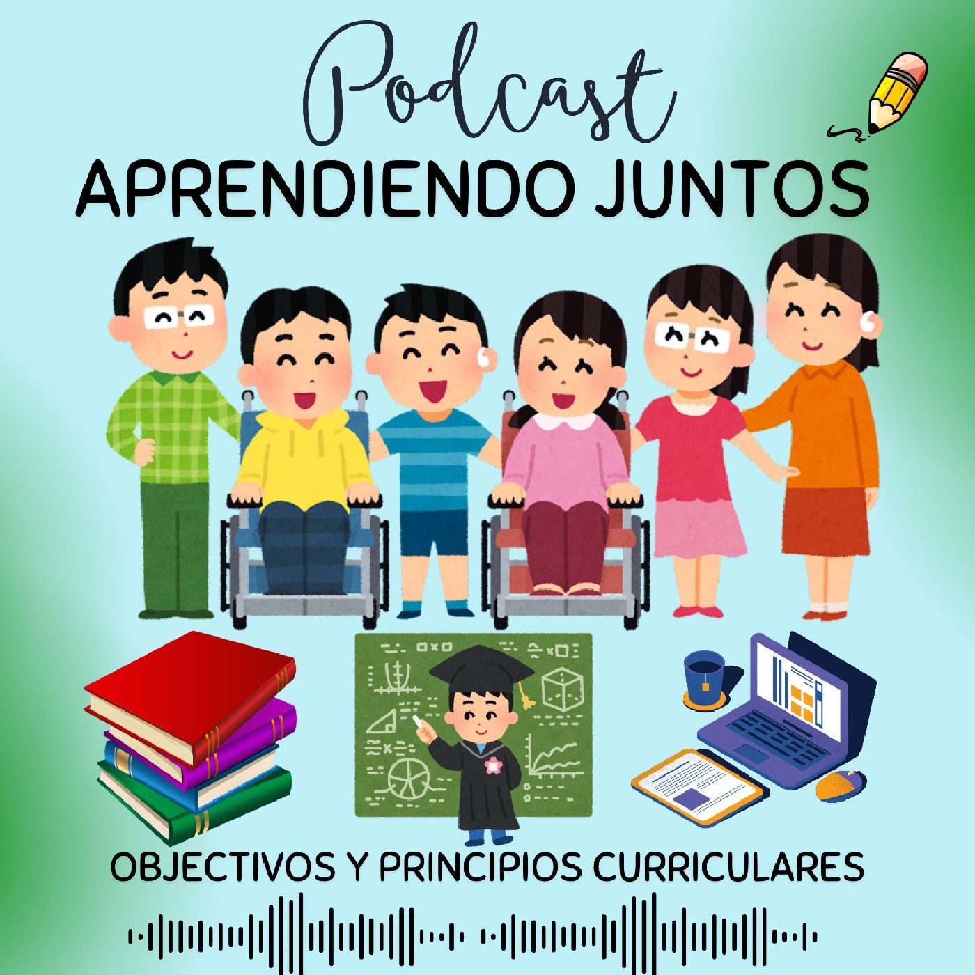 "Objetivos y Principios del Currículo" podcast artwork