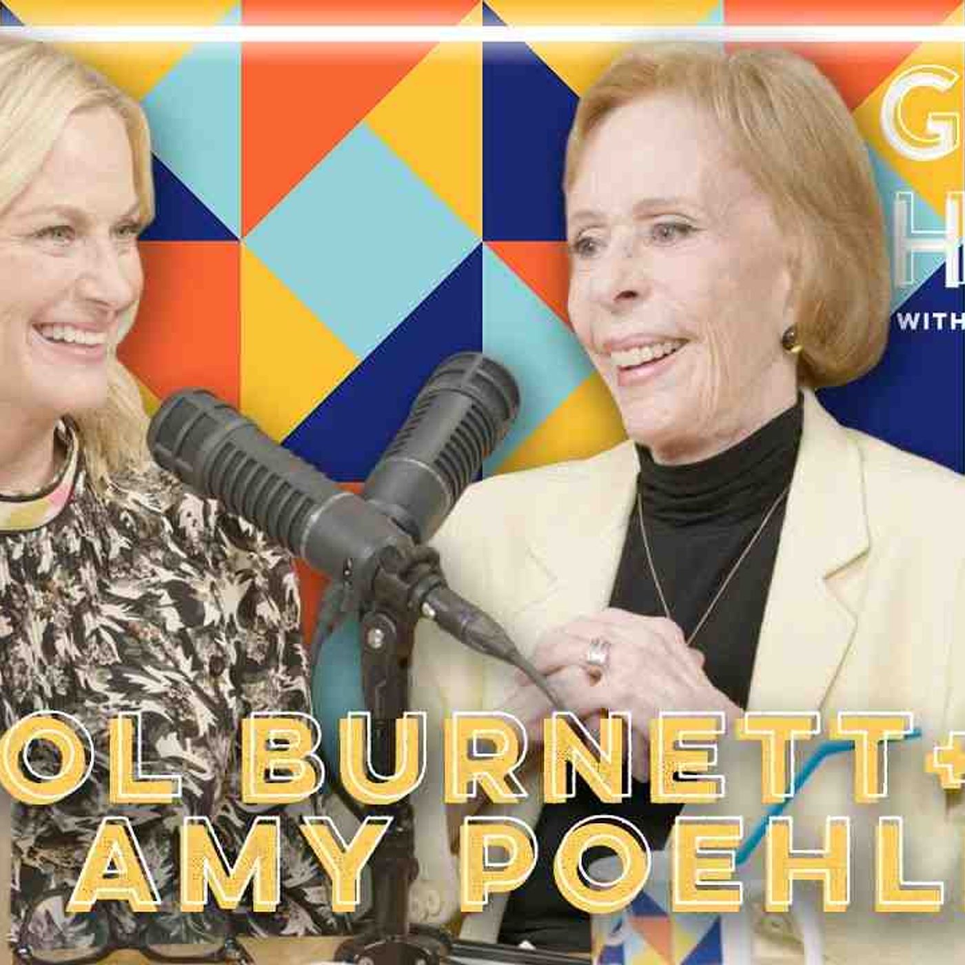 Carol Burnett | Good Hang with Amy Poehler episode artwork