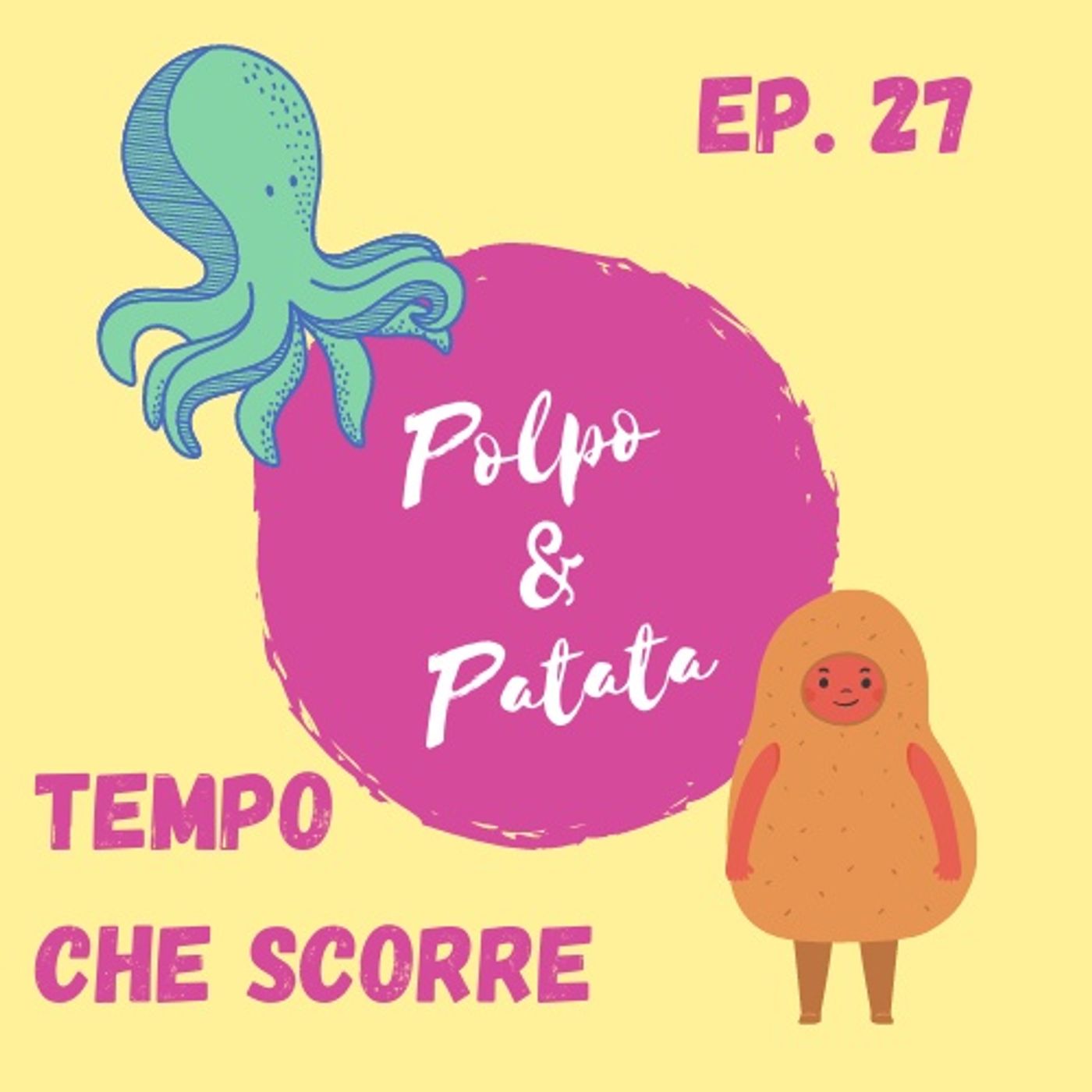 ep. 27 - Tempo che scorre episode artwork