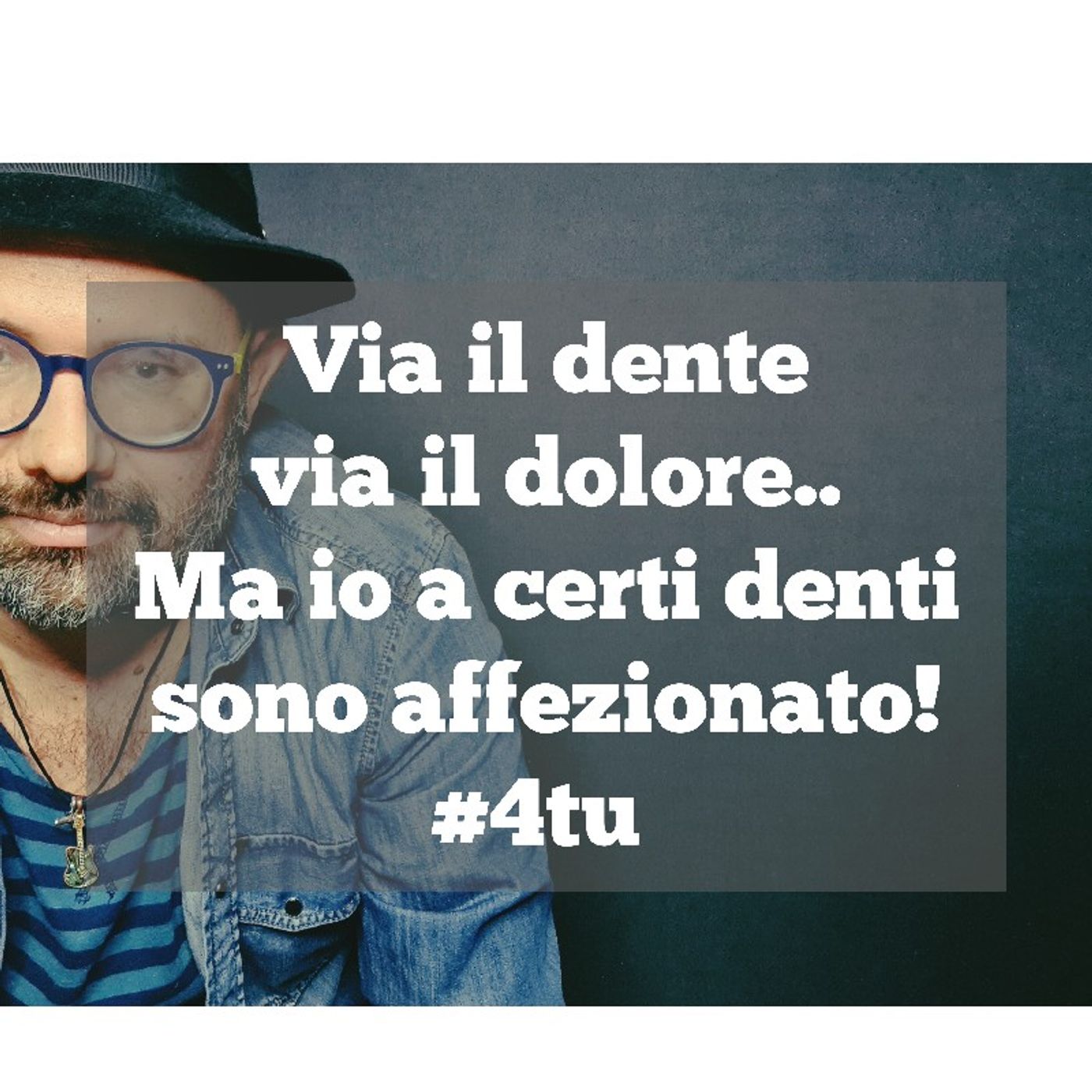 Episodio 982 - Monologo notturnp : Via il dente via il dolore..Ma io a certi denti sono affezionato!#4tu #settembre episode artwork