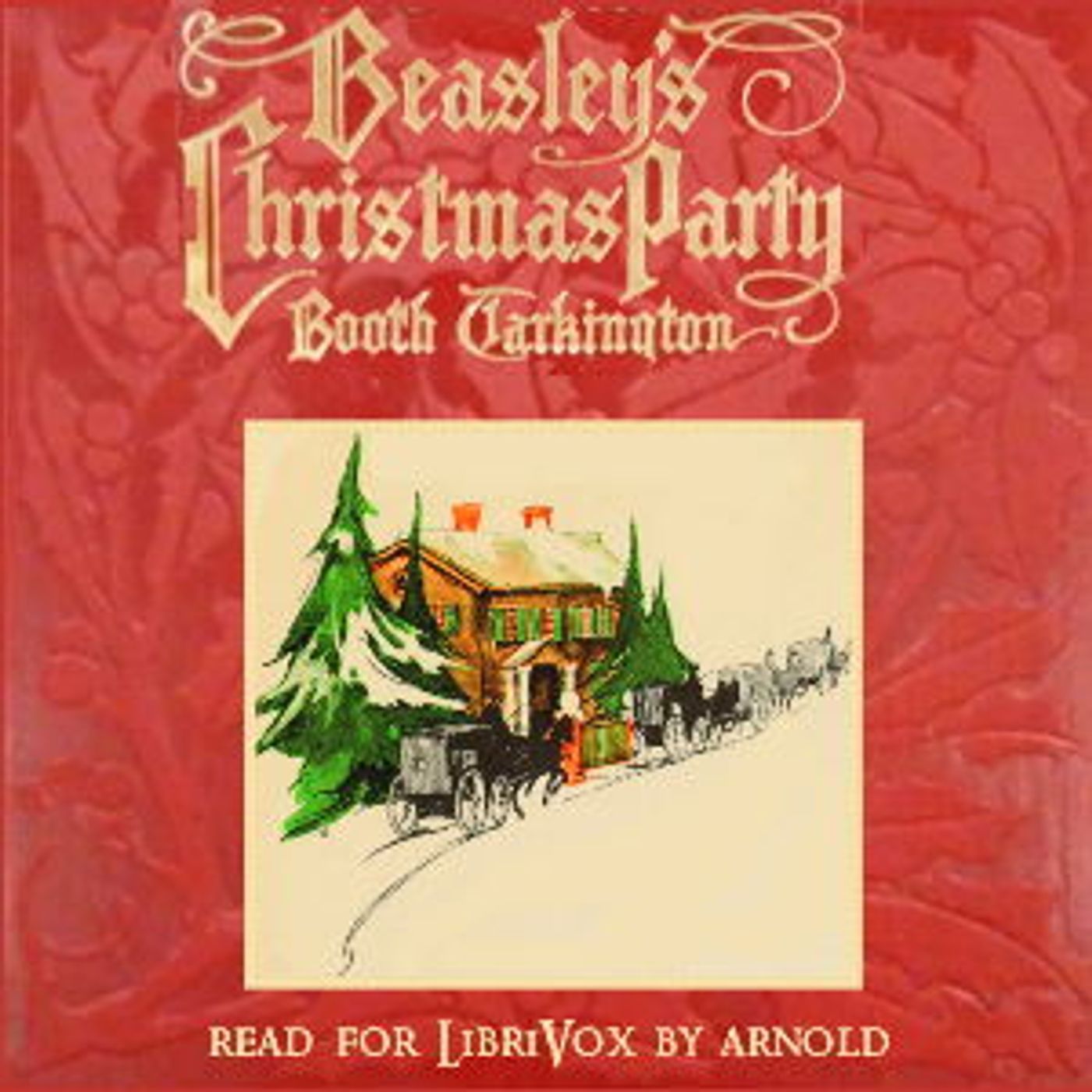 Beasley's Christmas Party by Booth Tarkington podcast artwork