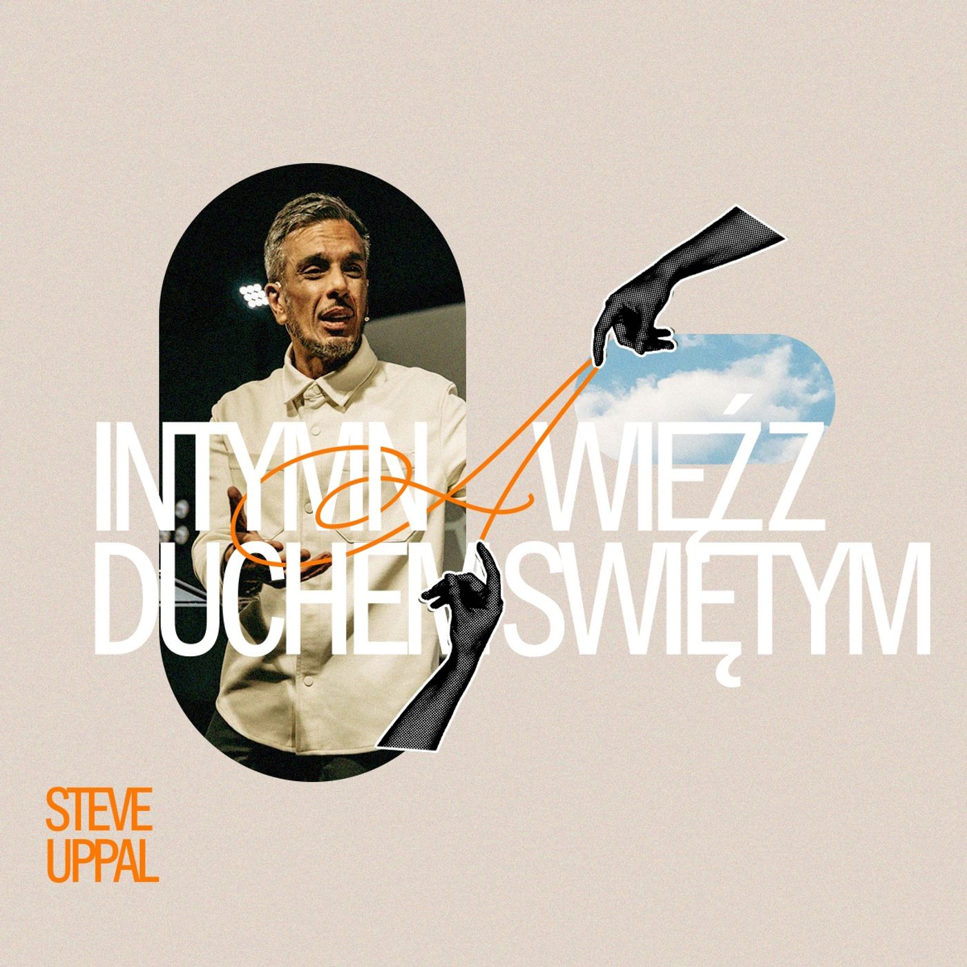 Intymna więź z Duchem Świętym | Steve Uppal episode artwork