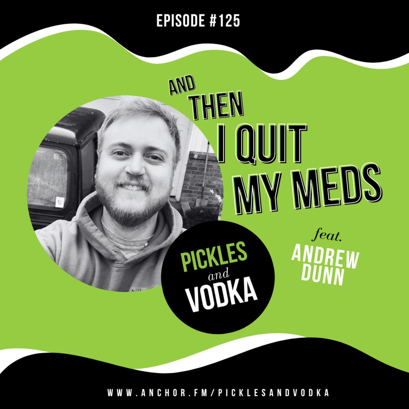 Pickles and Vodka: a Mental Health Podcast