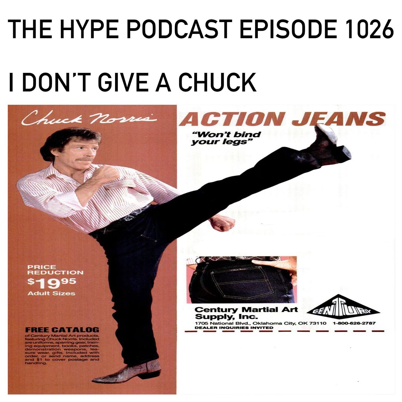 The Hype Podcast Episode 1026 I don't give a Chuck episode artwork