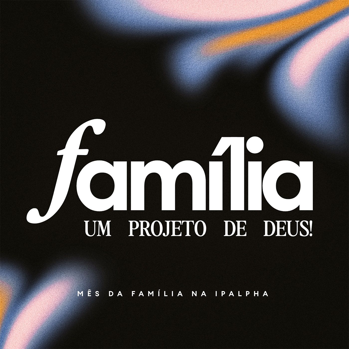 Família: Um Projeto de Deus