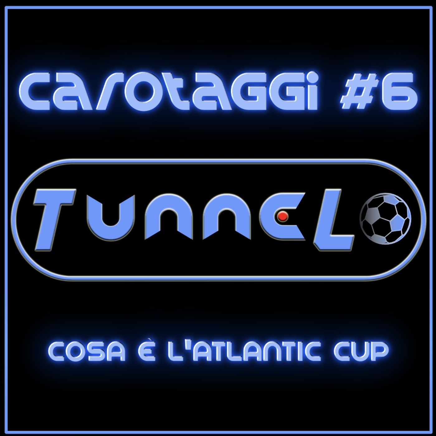 Carotaggi #6 - Cosa è l'Atlantic Cup episode artwork