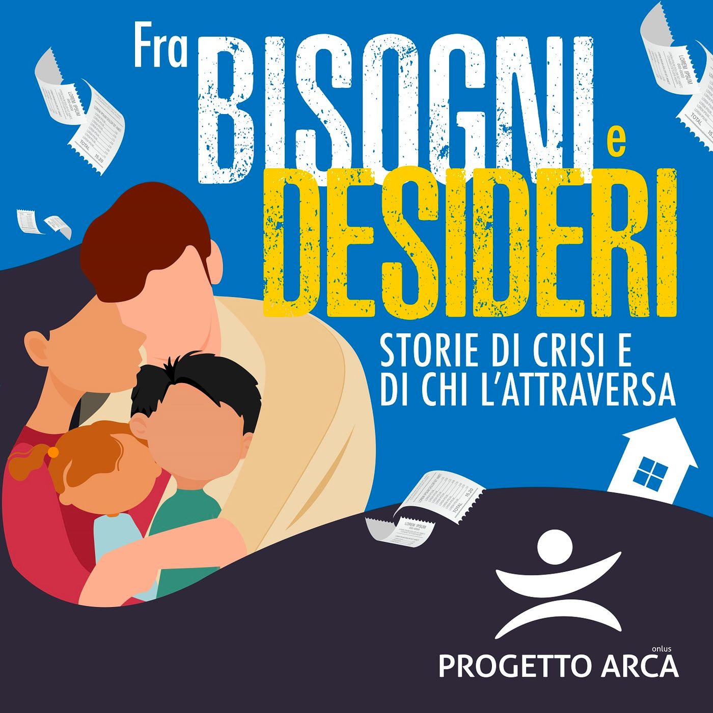 Fra bisogni e desideri. Storie di crisi e di chi l'attraversa Fra bisogni e desideri. Storie di crisi e di chi l'attraversa