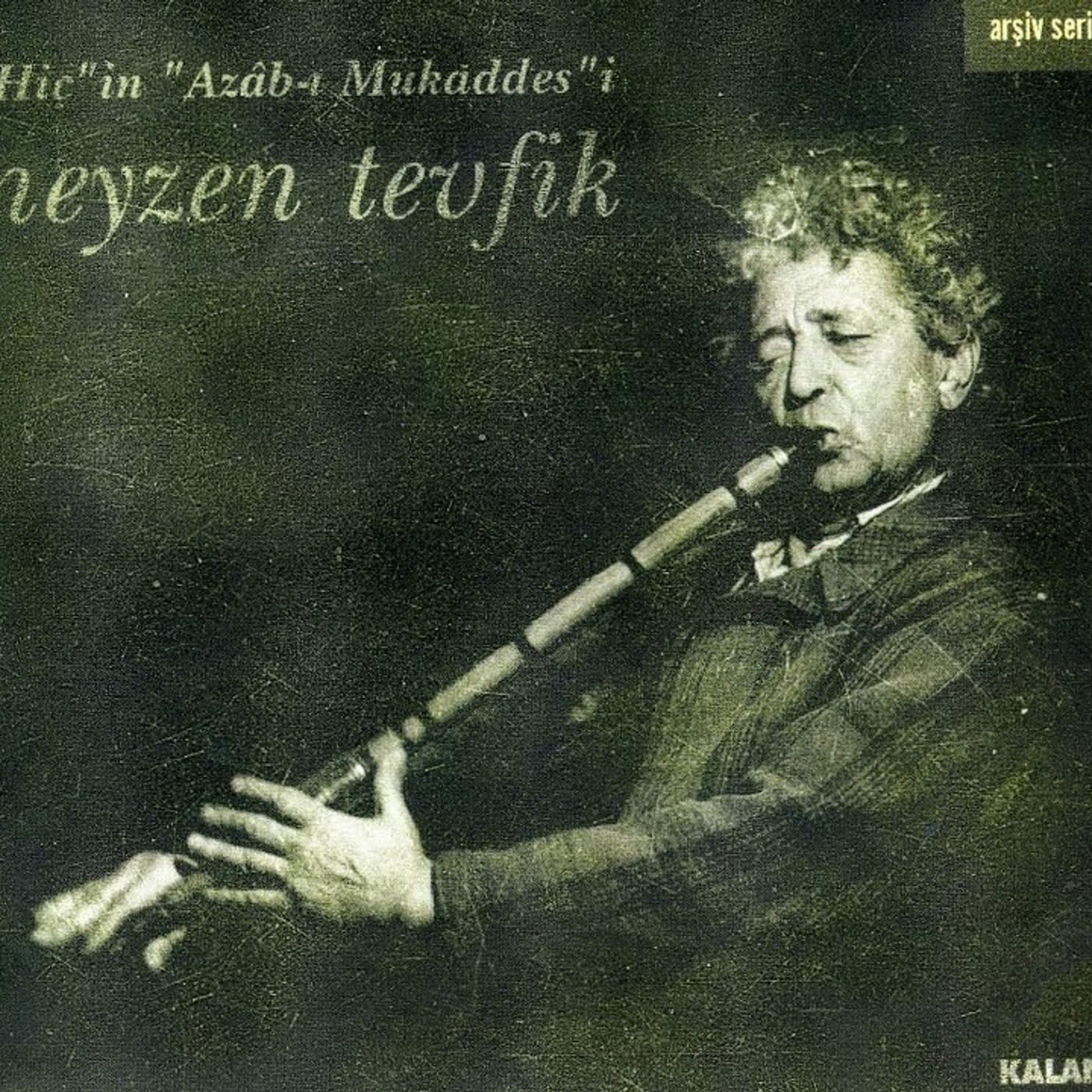 Neyzen Tevfik-Be Hey Dürzü episode artwork