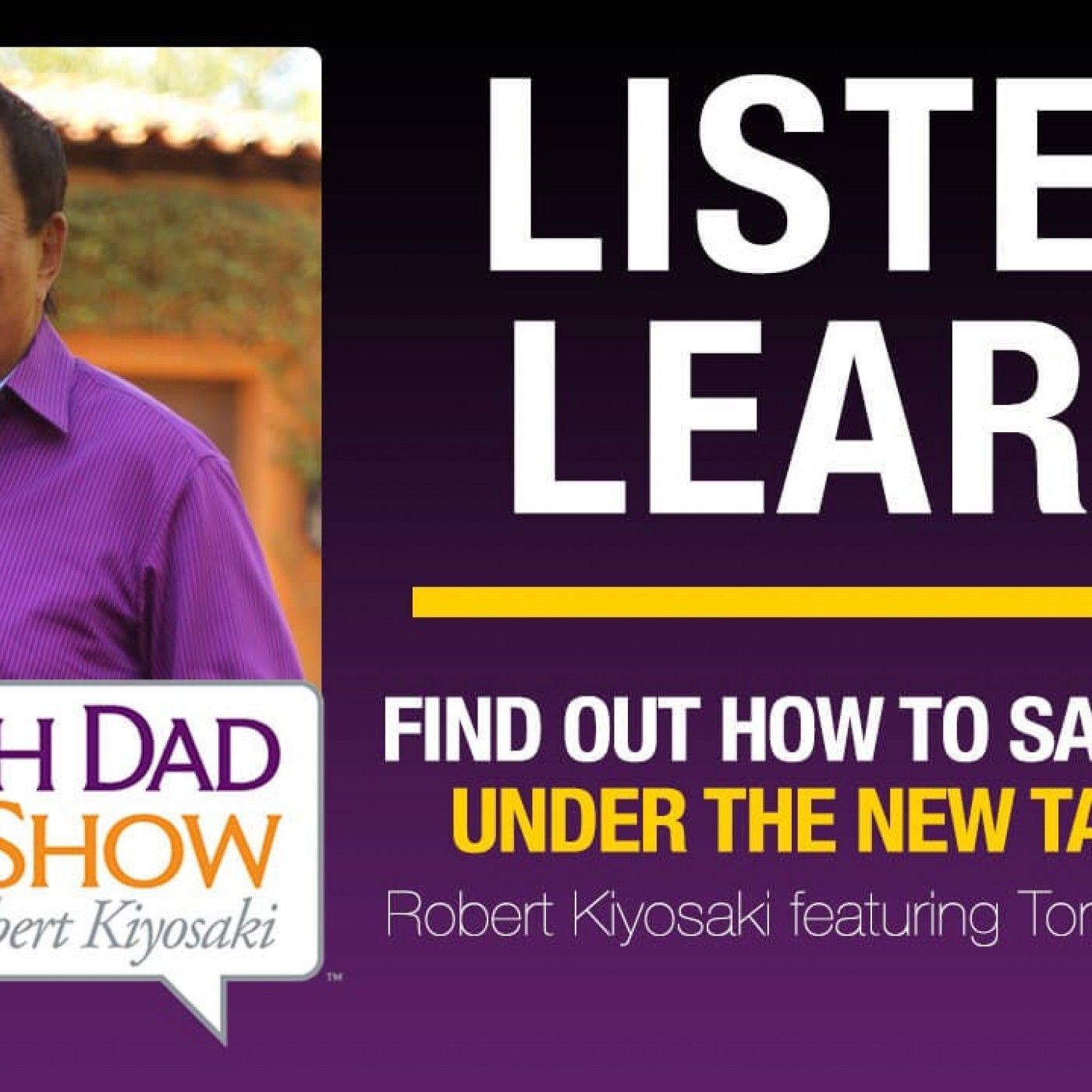 Rich Dad Radio Show: In-Your-Face Advice on Investing, Personal Finance, & Starting a Business