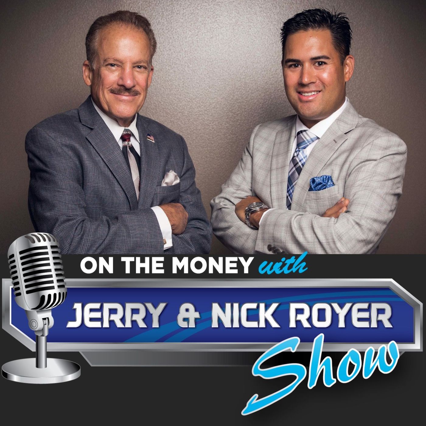 On The Money Radio Show with Jerry & Nick Royer