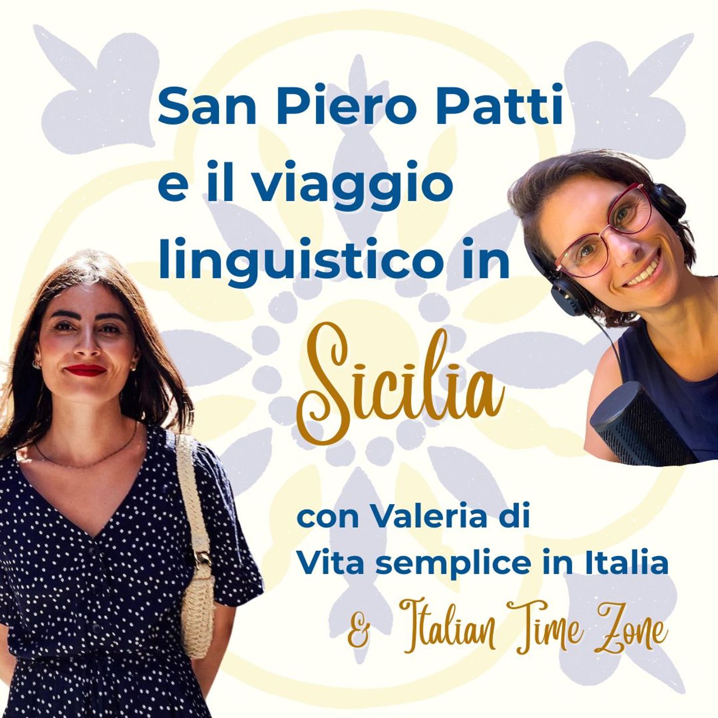 Speciale: San Piero Patti e il viaggio di studio linguistico in Sicilia