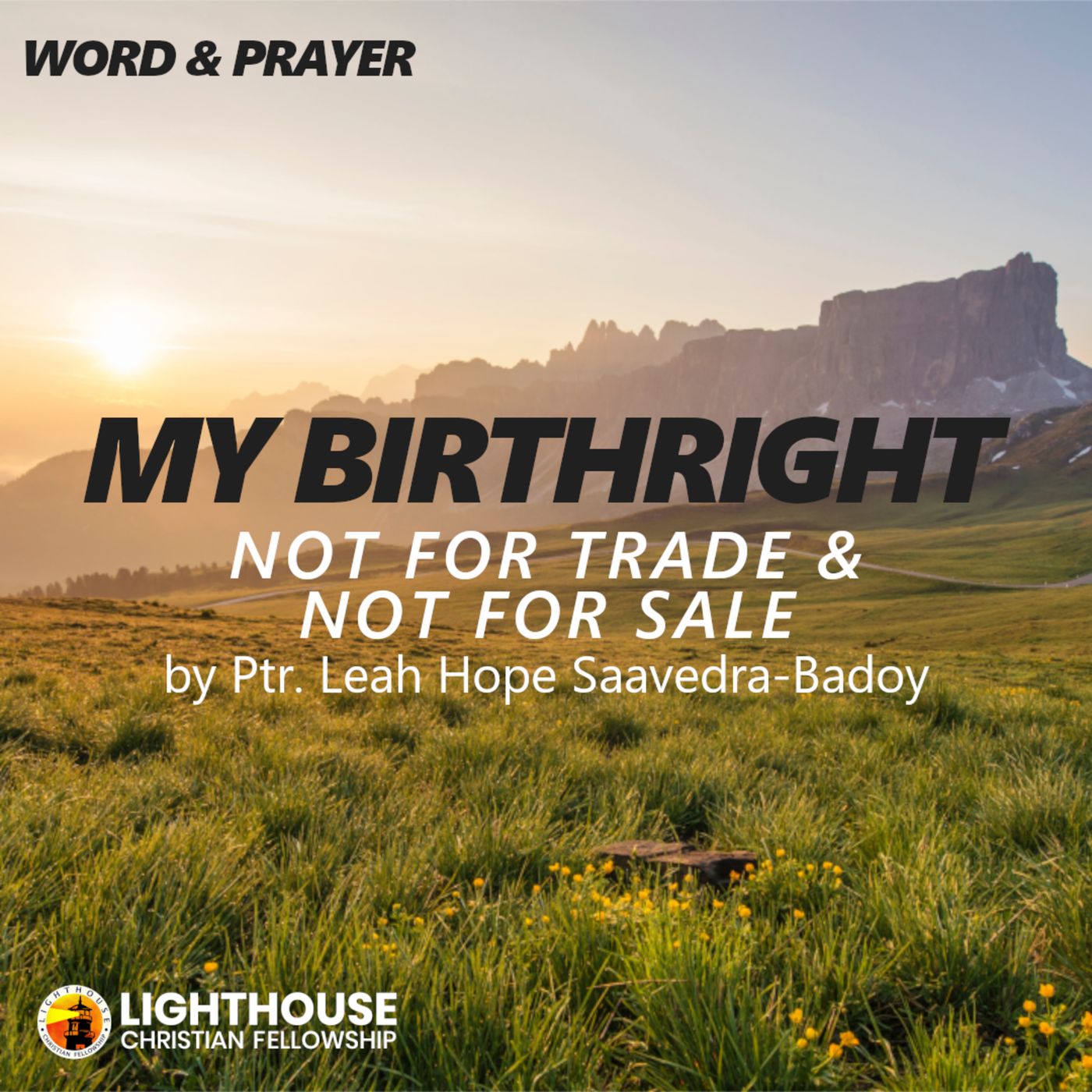 MY BIRTHRIGHT: Not for Trade and Not for Sale by Ps Leah Hope Saavedra-Badoy