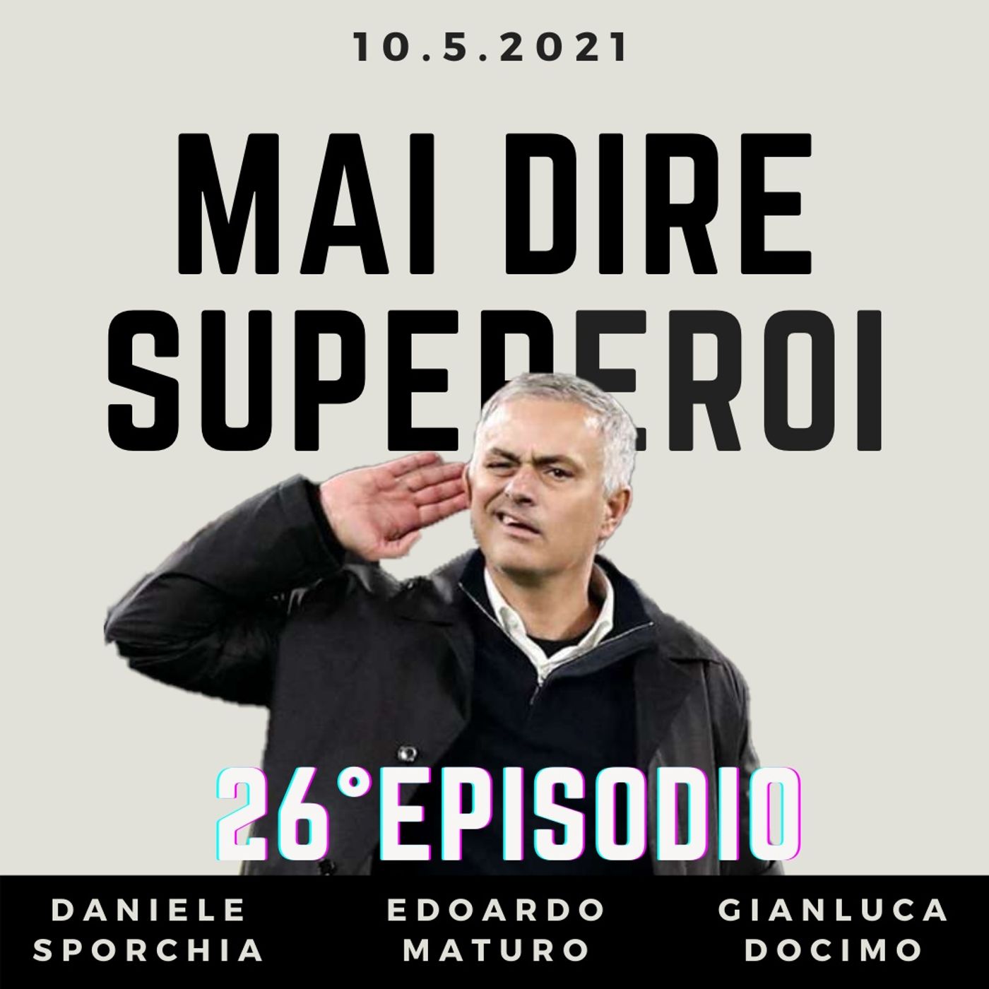 MAI DIRE SUPEREROI