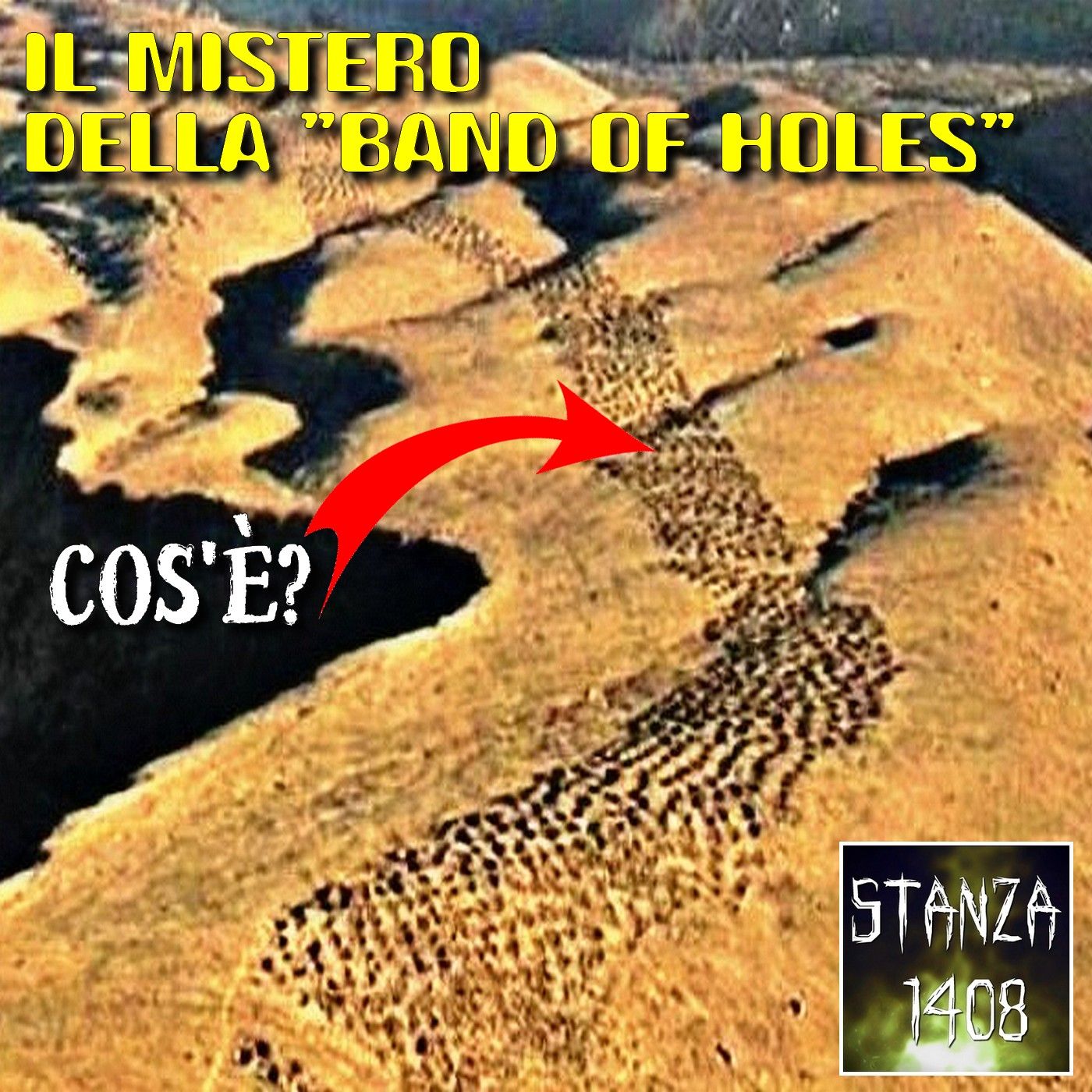 IL MISTERO DELLA "BAND OF HOLES" (Stanza 1408 Podcast) episode artwork