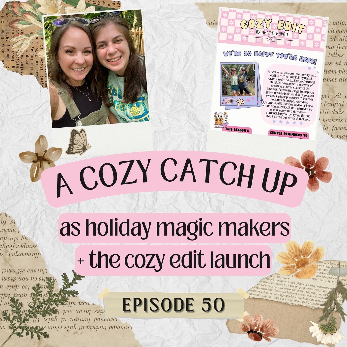 A Cozy Catch Up as Holiday Magic Makers + The Cozy Edit Launch