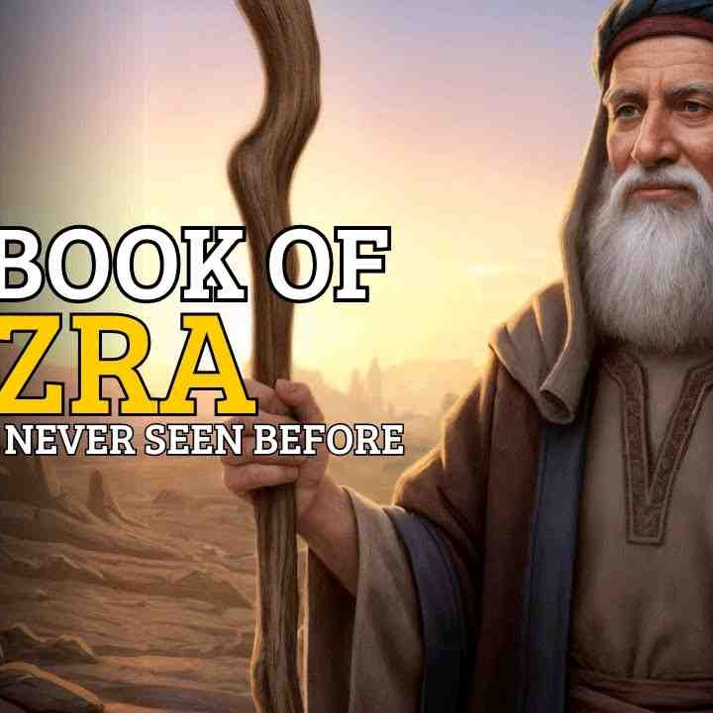 The Book of Ezra Like You_ve Never Seen Before episode artwork
