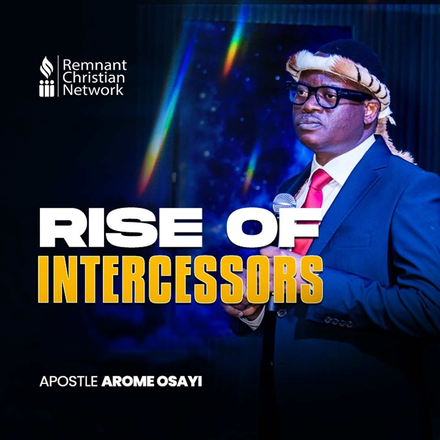 RISE OF INTERCESSORS APOSTLE AROME OSAYI LIVE SHIFT FRESH