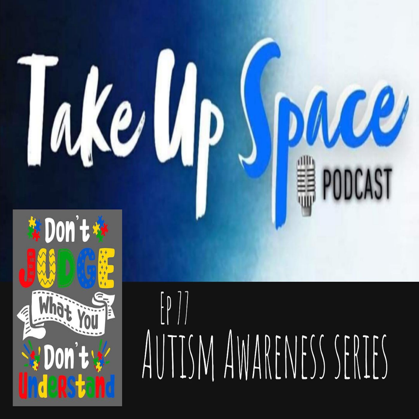 Take Up Space Podcast