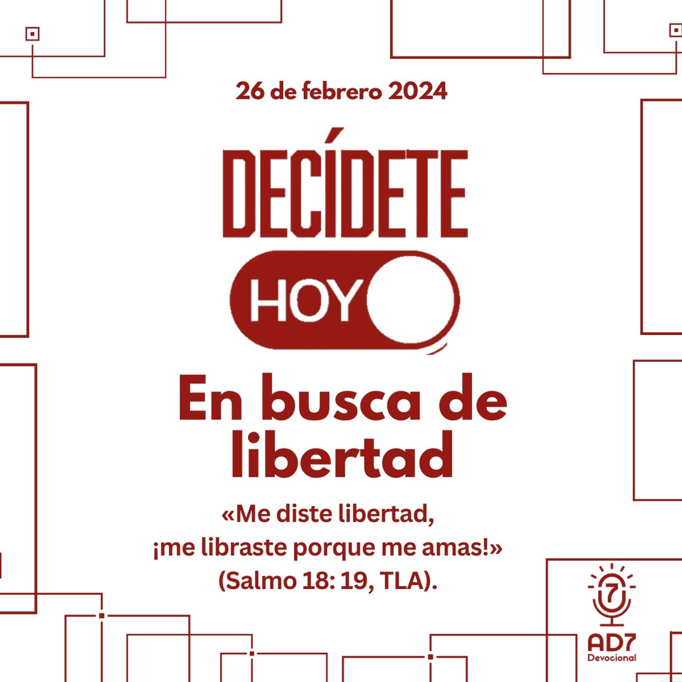 En busca de libertad | Devocional de Jóvenes | 26 de febrero 2024