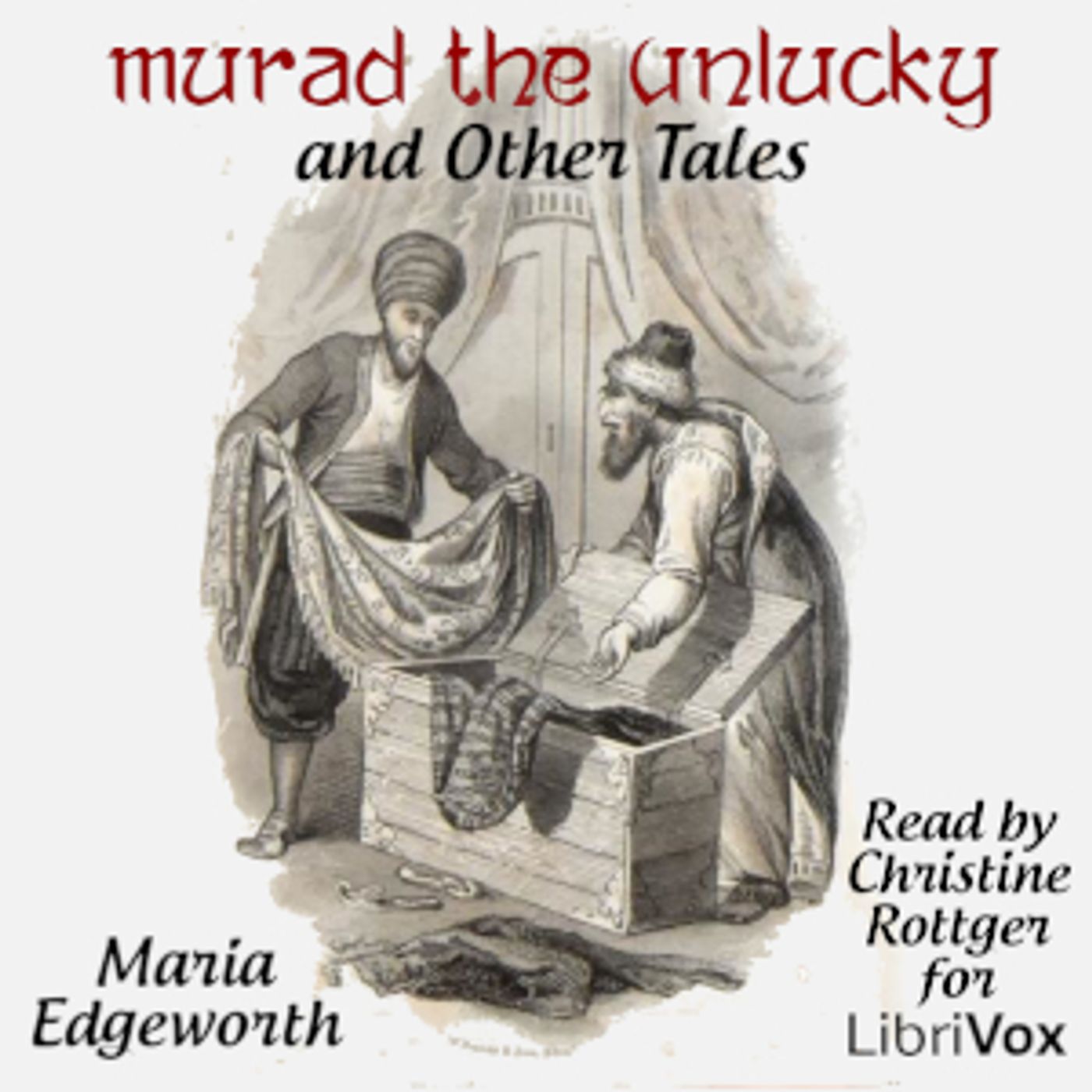 Maria Edgeworth - Murad the Unlucky and Other Tales