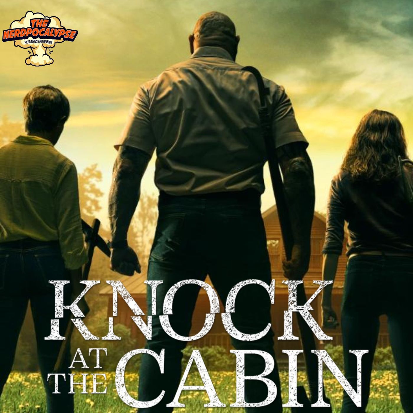 Knock At the Cabin  - Movie Review - podcast episode cover