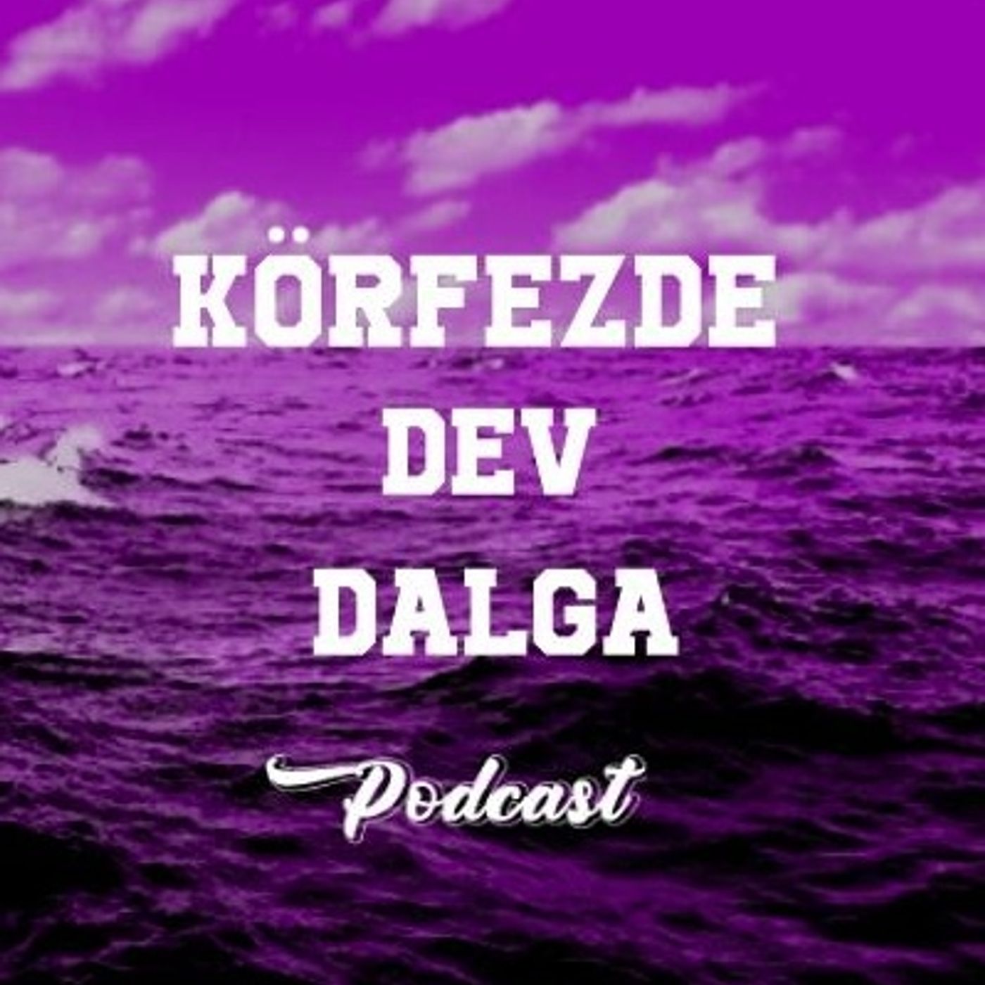 Körfezde Dev Dalga