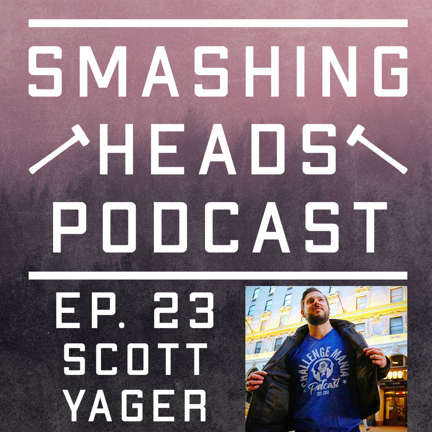 Episode 23: Scott Yager Interview