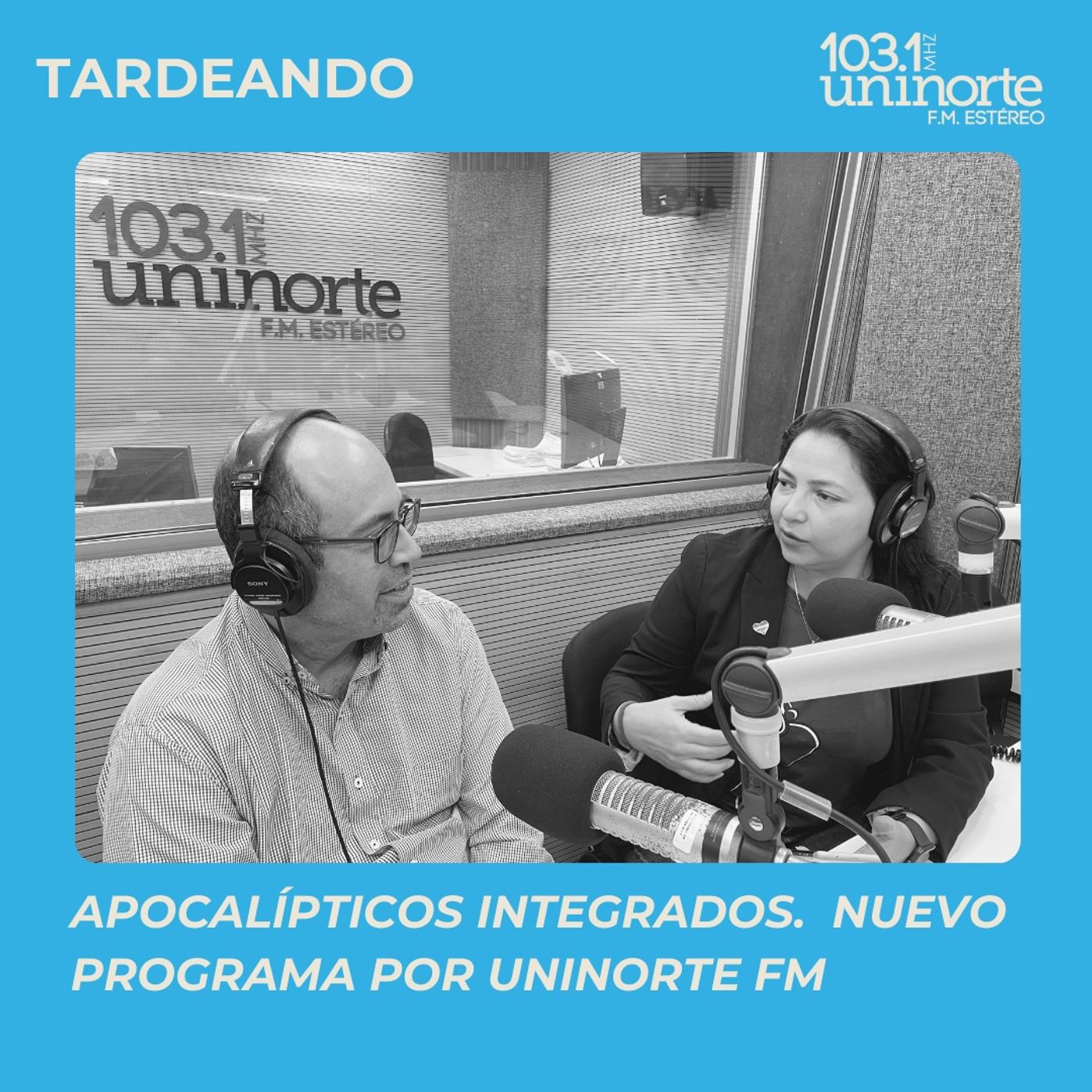 TARDEANDO CON UNINORTE FM ESTEREO