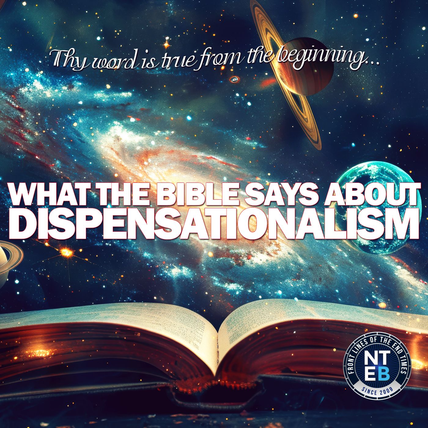 NTEB RADIO BIBLE STUDY: Part #4 Of The Bible Believers Complete Guide To Dispensations episode artwork