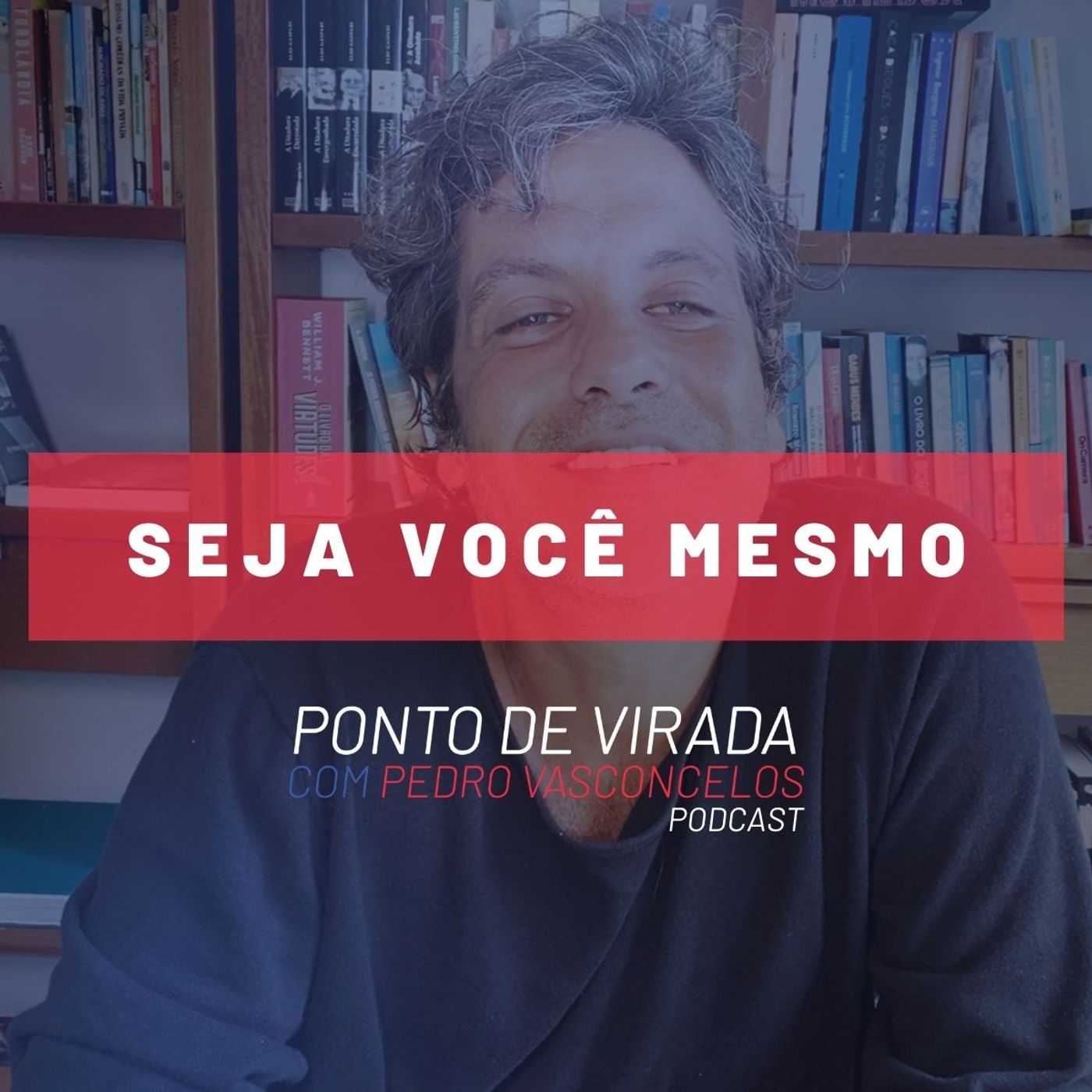 SEJA VOCÊ MESMO episode artwork
