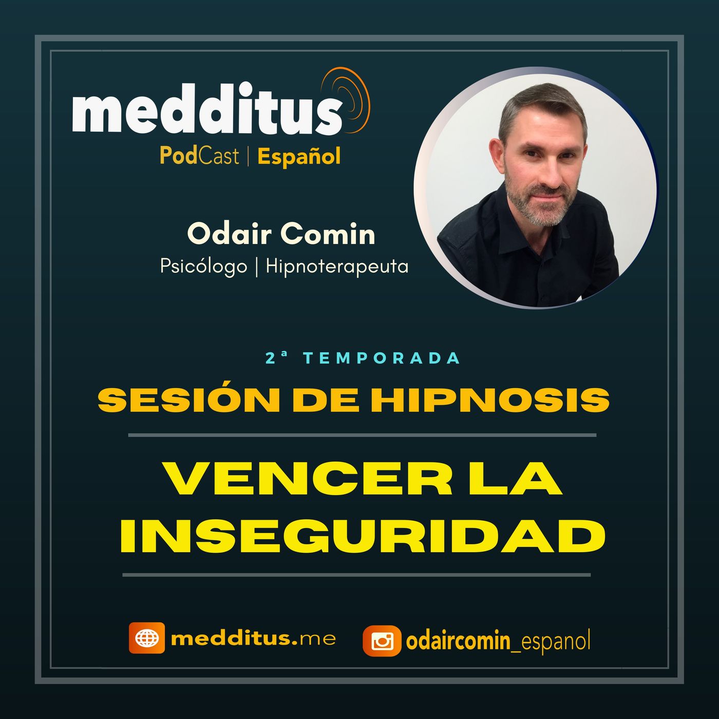 #50 Hipnosis para Vencer la Inseguridad | Odair Comin