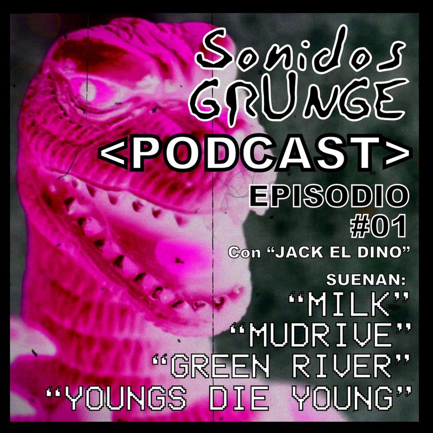 Sonidos Grunge #T1:E01