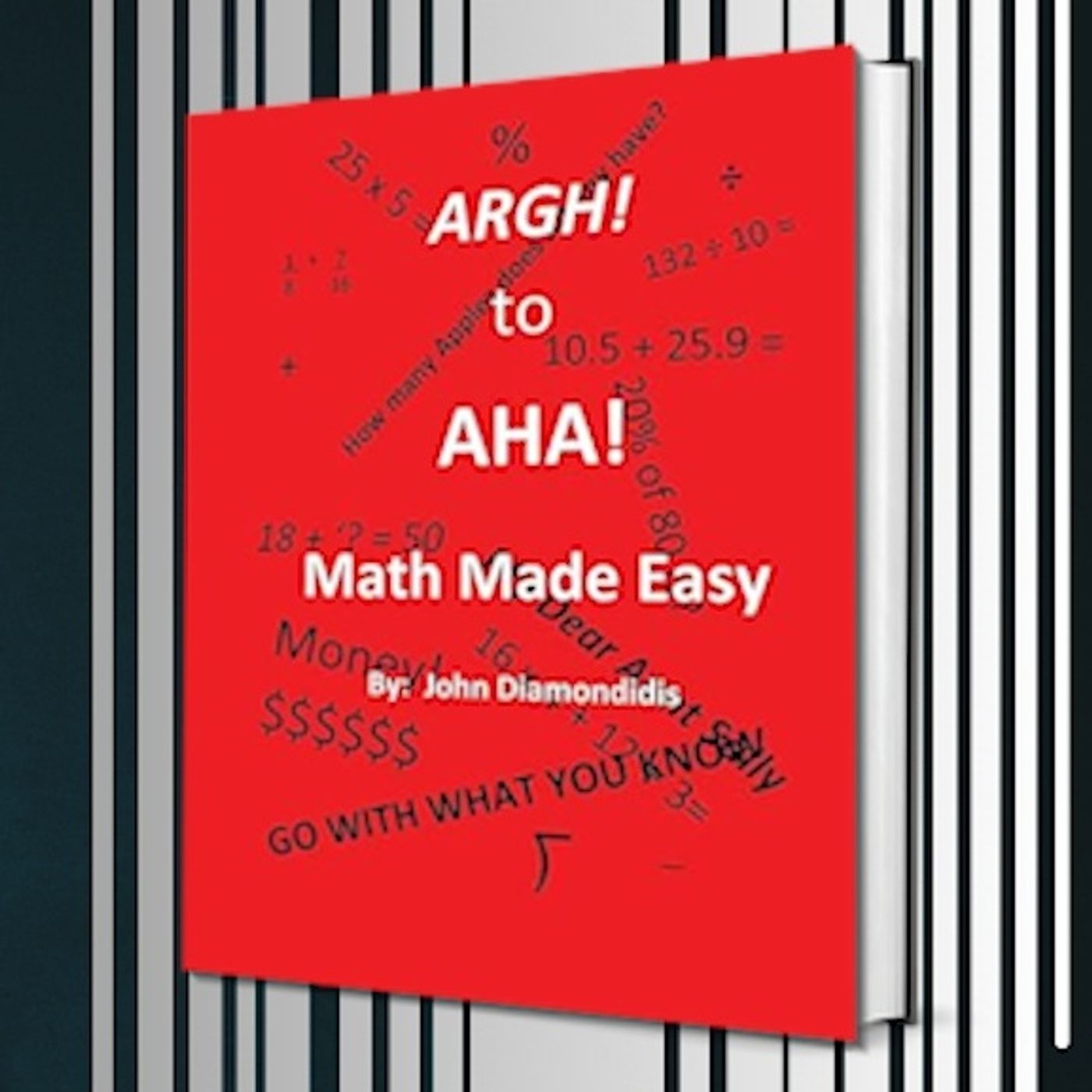 Turning Frustration into Freedom: The Aha! Math Approach