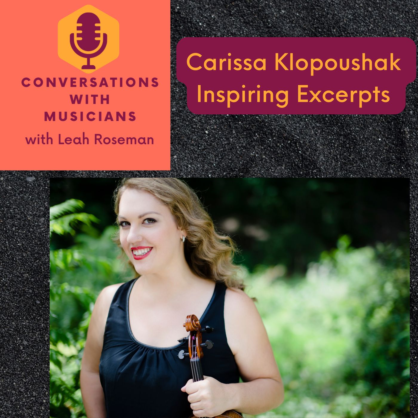 Conversations with Musicians, with Leah Roseman