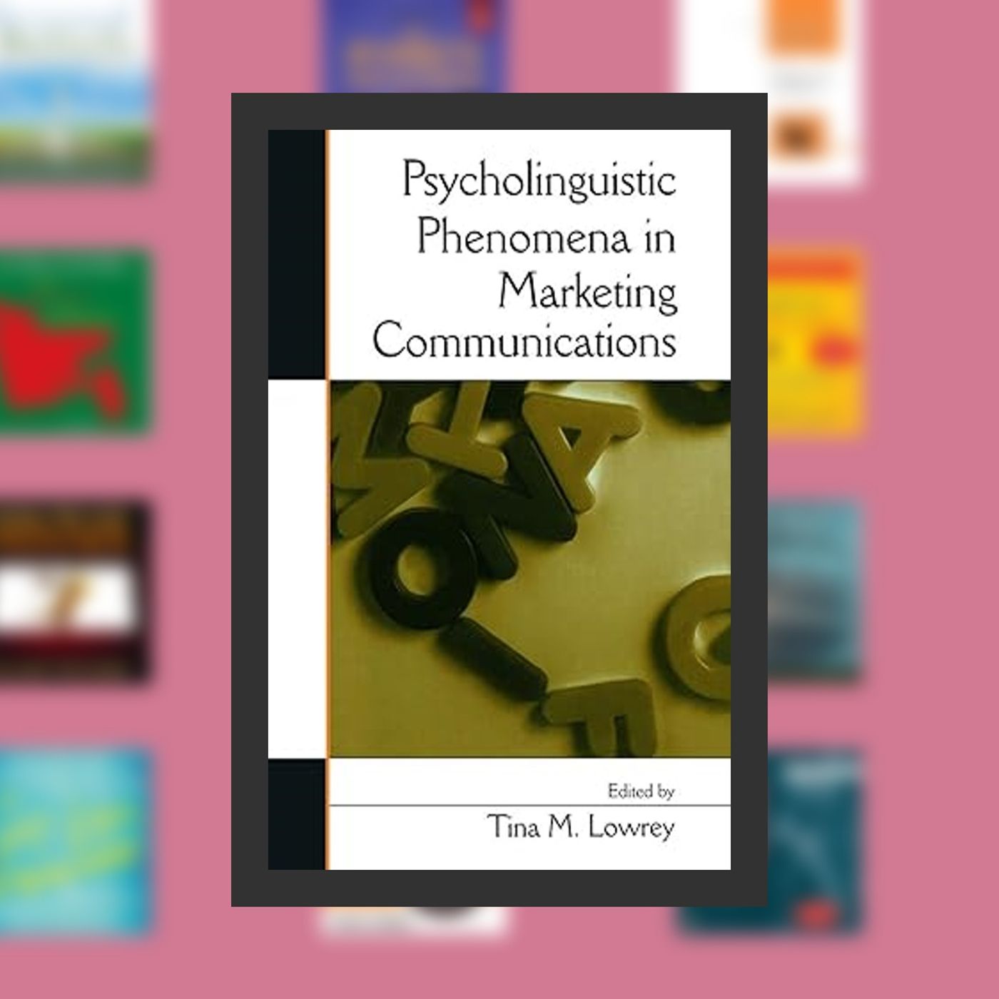 DOWNLOAD [PDF] Psycholinguistic Phenomena in Marketing Communications By  Tina M. Lowrey (Editor)  Full Episode episode artwork