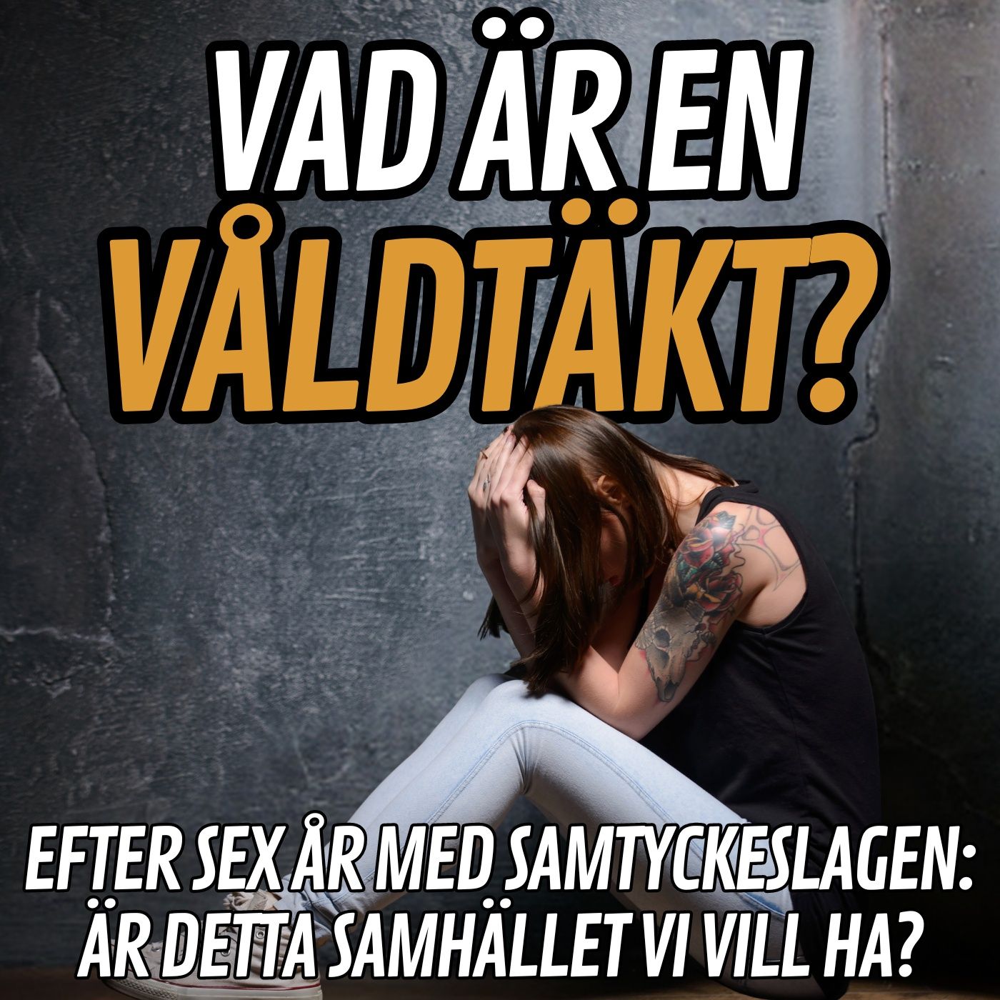 Samtyckeslagen sex år senare: Vad är egentligen en våldtäkt? episode artwork